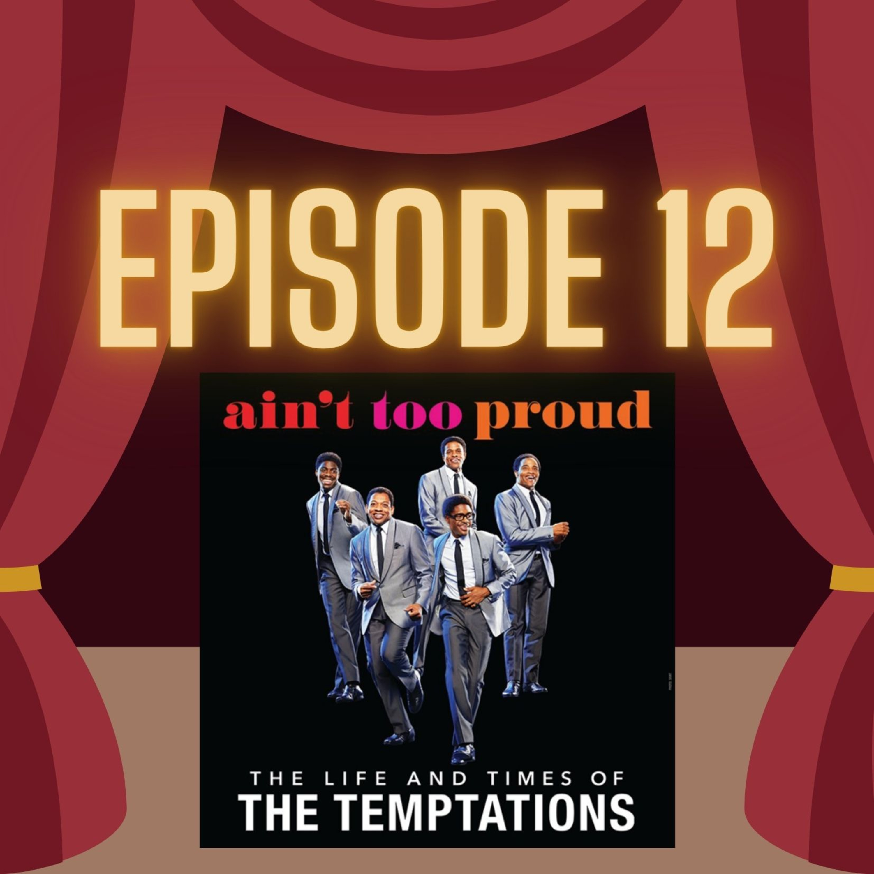 Ain't Too Proud: The Life and Times of The Temptations