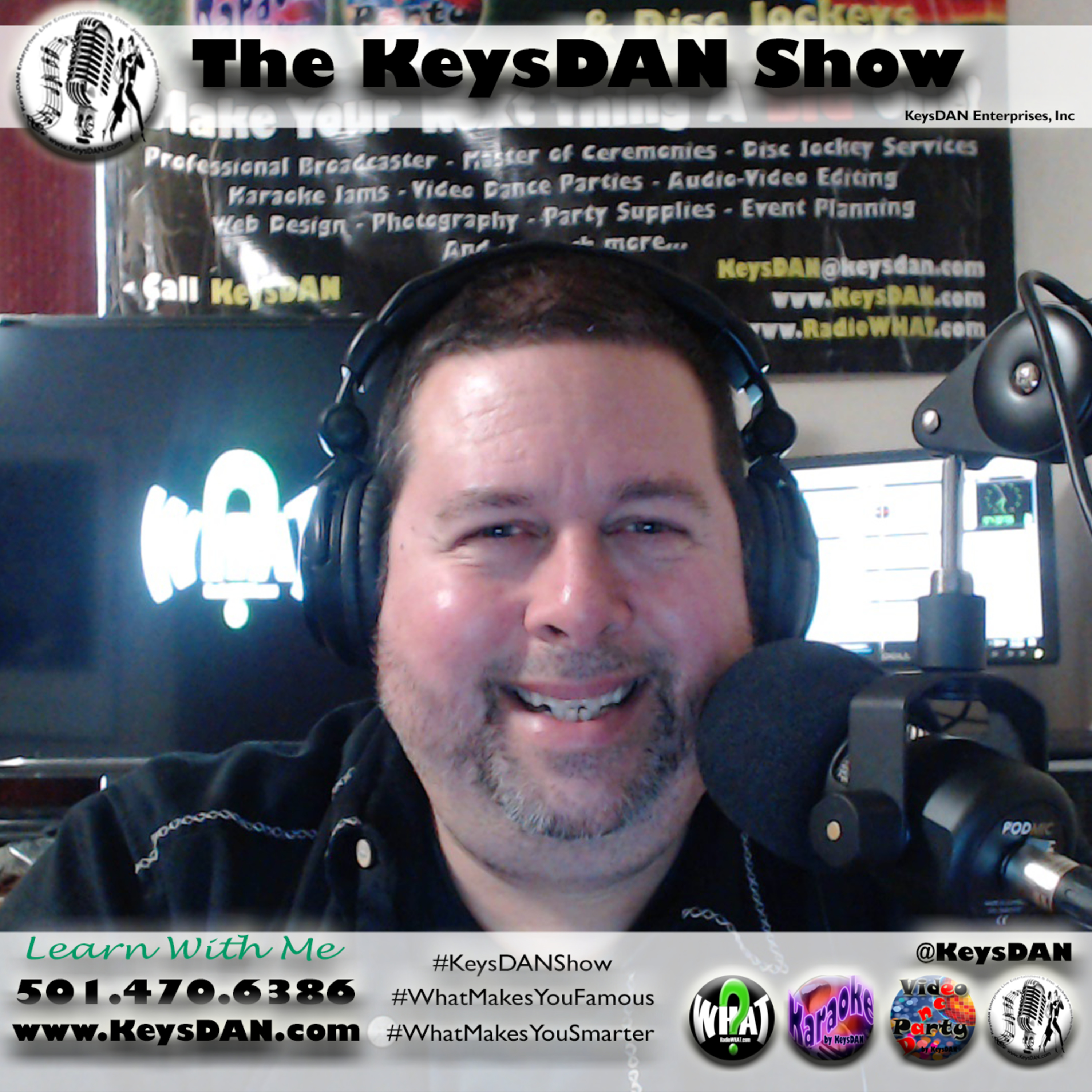 KeysDAN Show #PODCAST #KeysDANShow #WhatMakesYouFamous #WhatMakesYouSmarter @KeysDAN