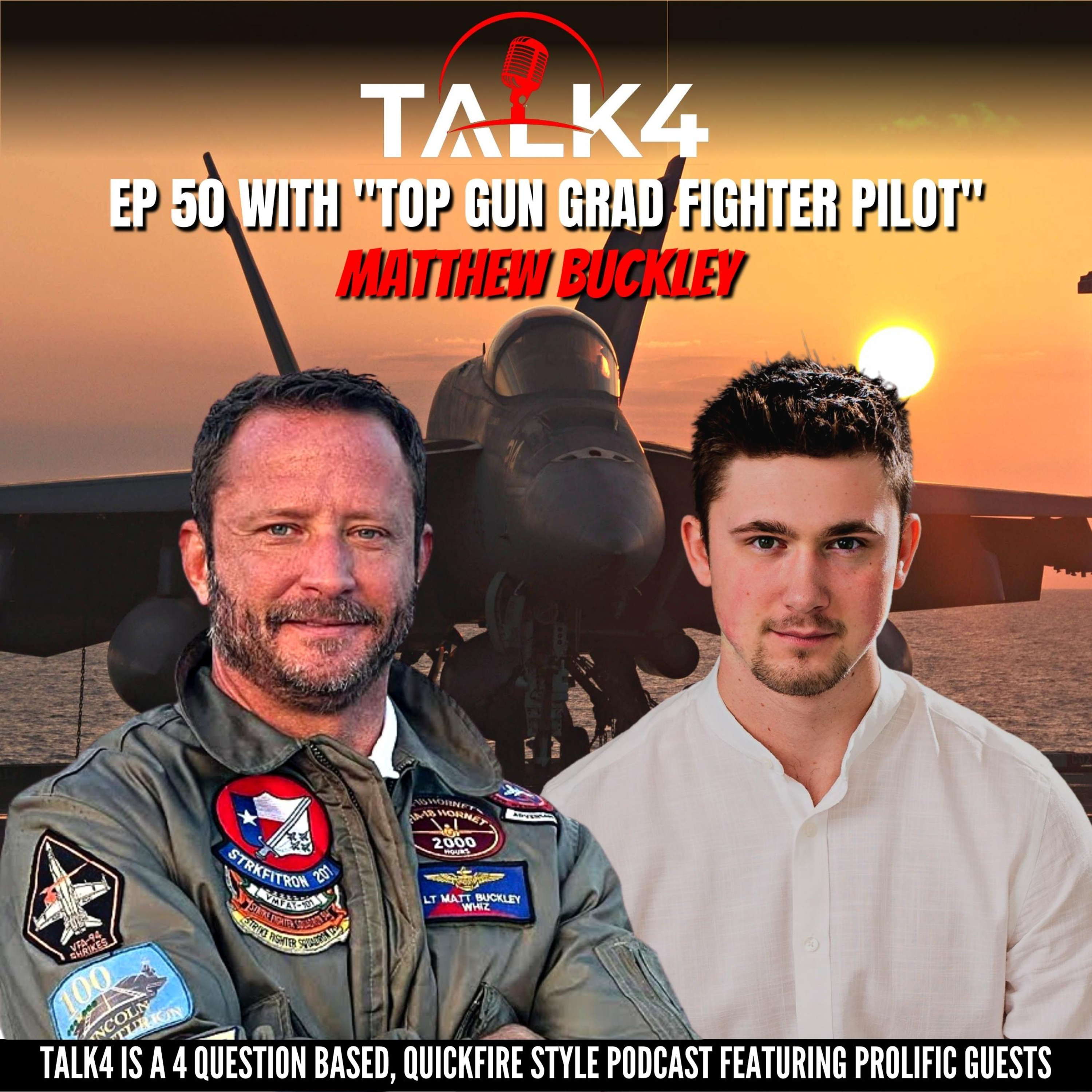 Real TOP GUN Pilot on Business Success and application of Military habits - Talk4 Podcast Clip 
