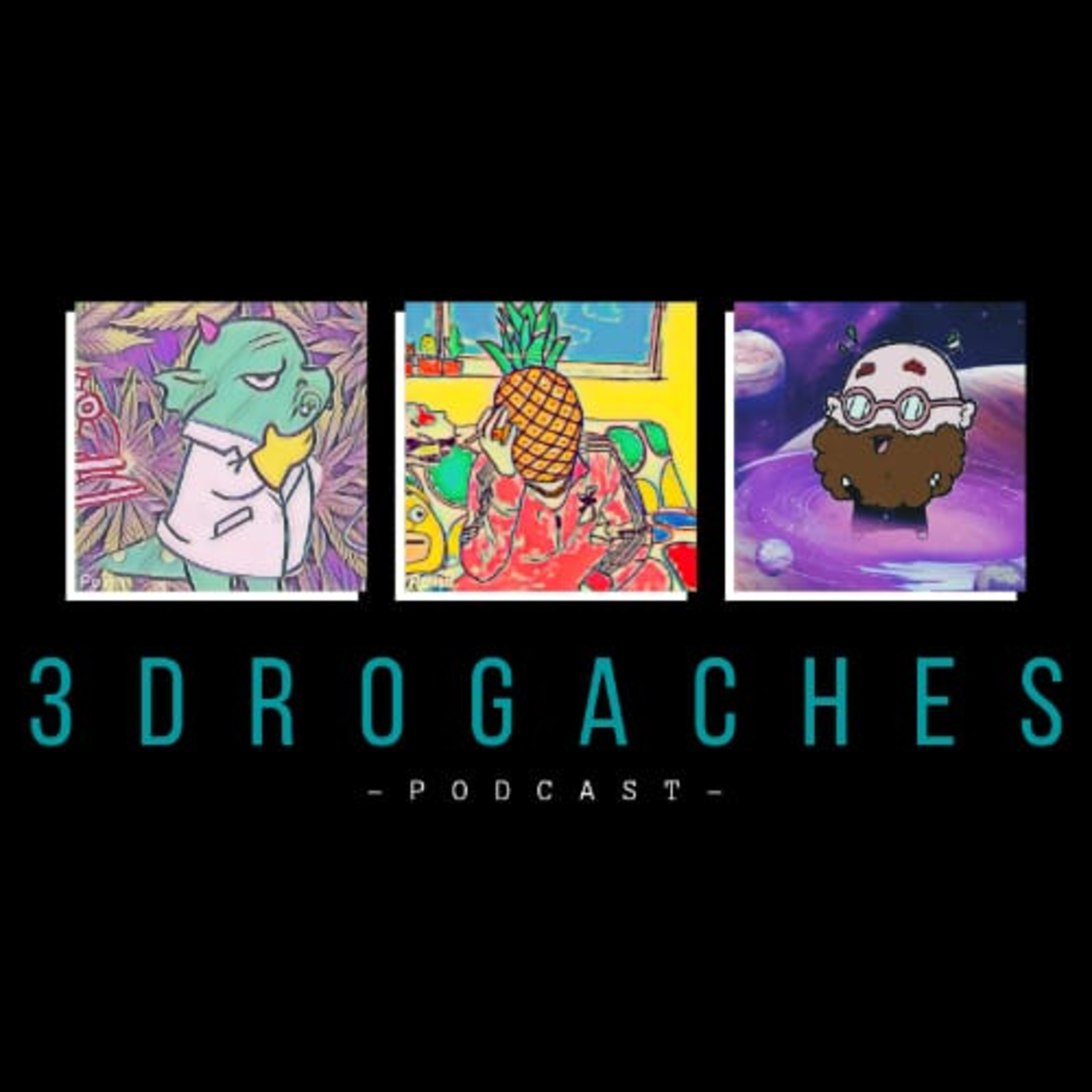 3 Drogaches