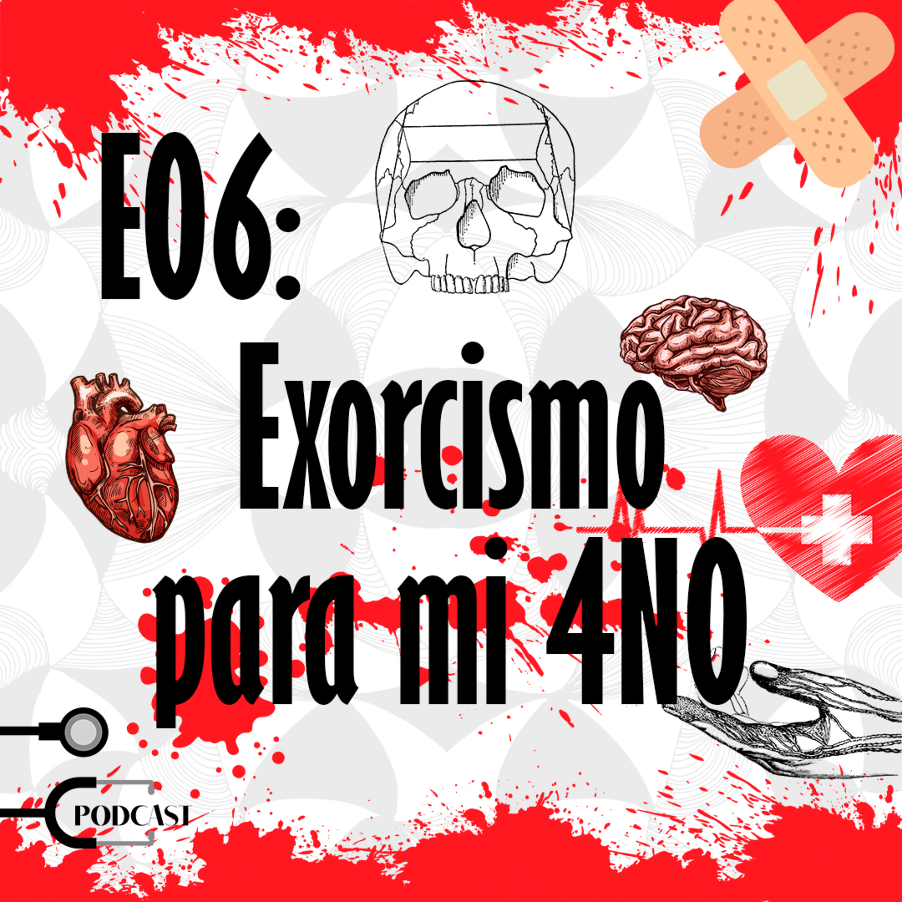 E06: Exorcismo para mi 4N0 episode artwork