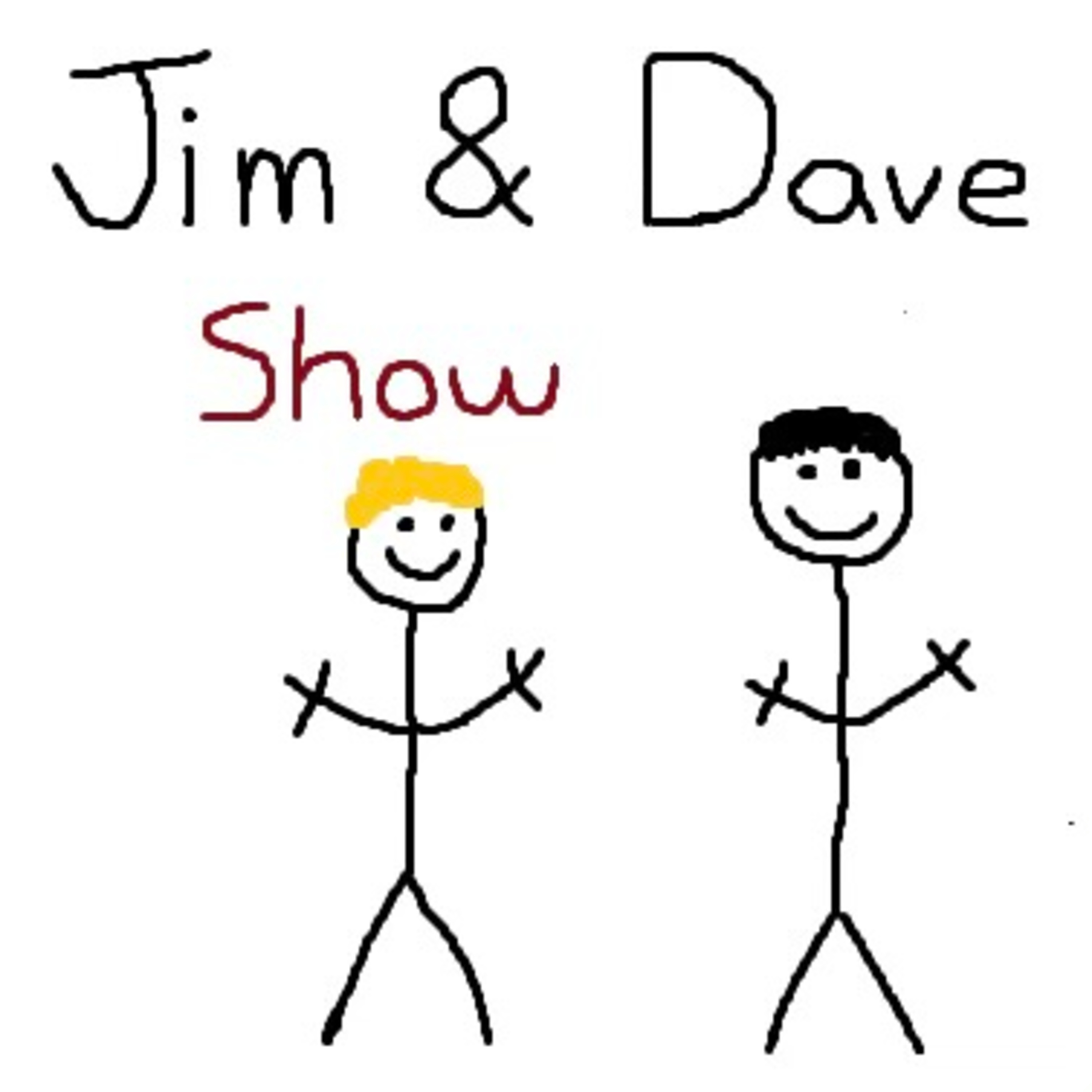 The Jim & Dave Show