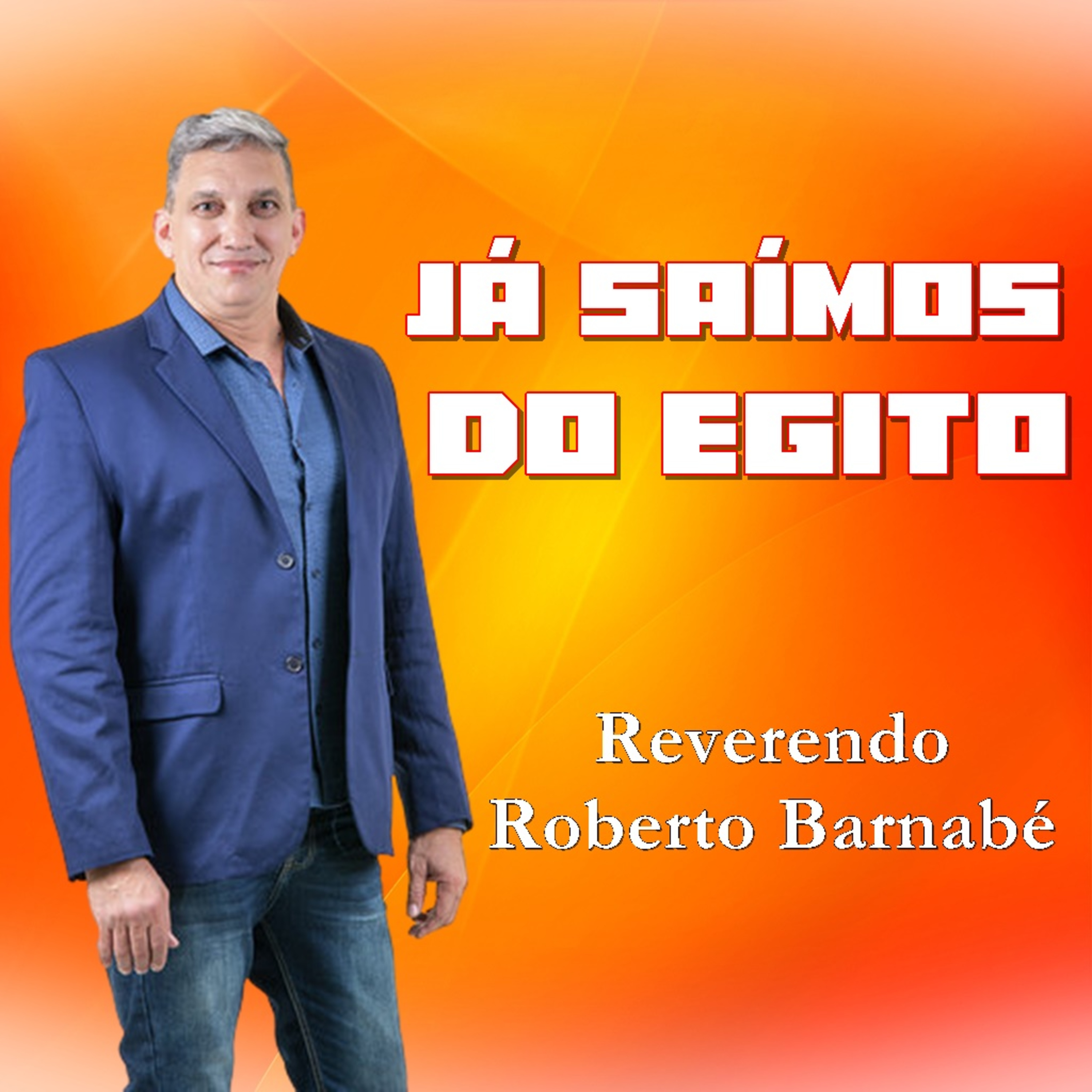 Já saímos do Egito - Rev Roberto Barnabé episode artwork