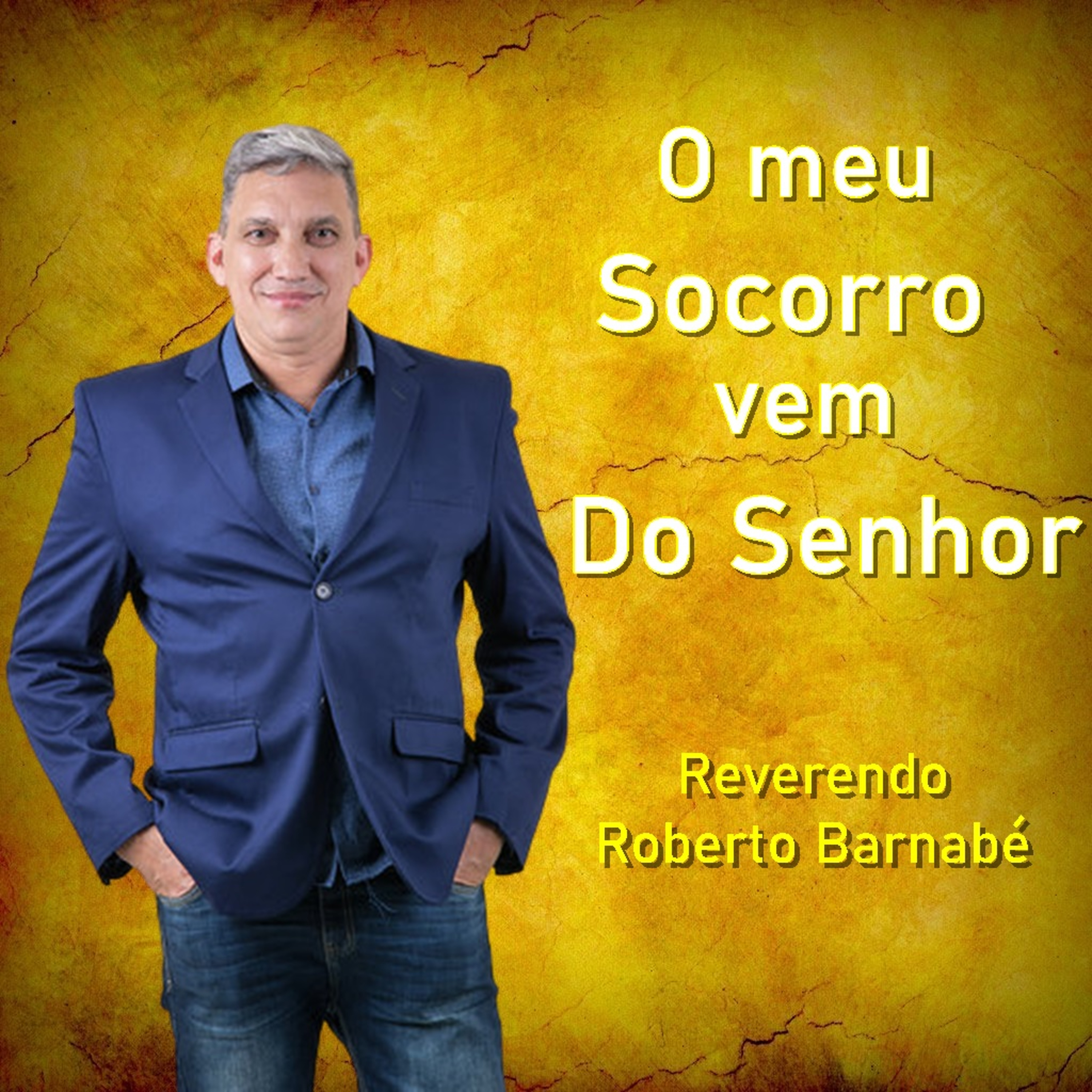 O meu socorro vem do Senhor - Rev Roberto Barnabé episode artwork