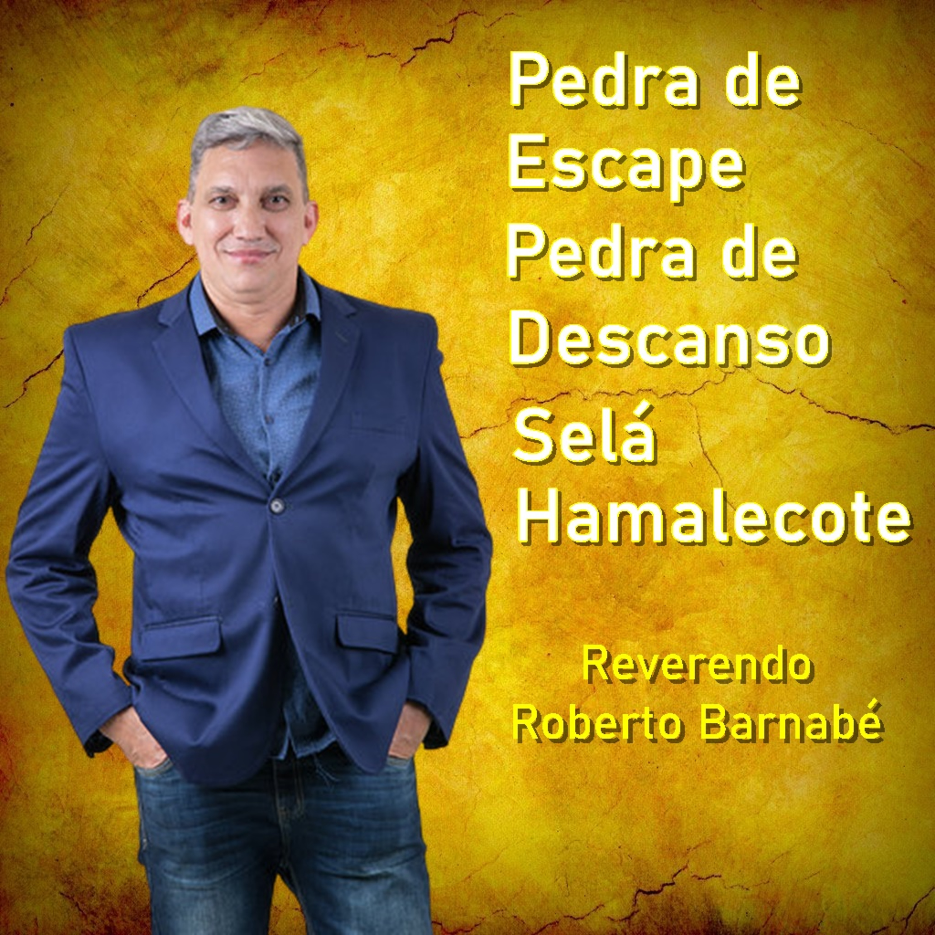 Pedra de escape pedra de descanso Selá-Hamalecote - Rev Roberto Barnabé episode artwork