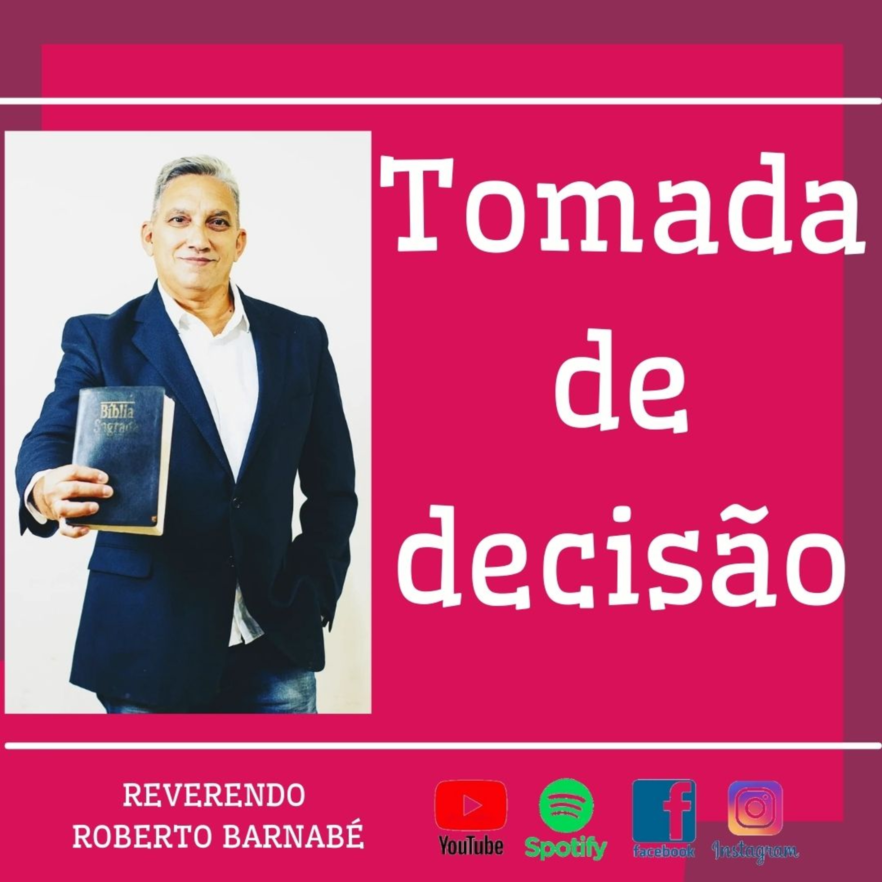 Tomada de decisão - Rev Roberto Barnabé episode artwork