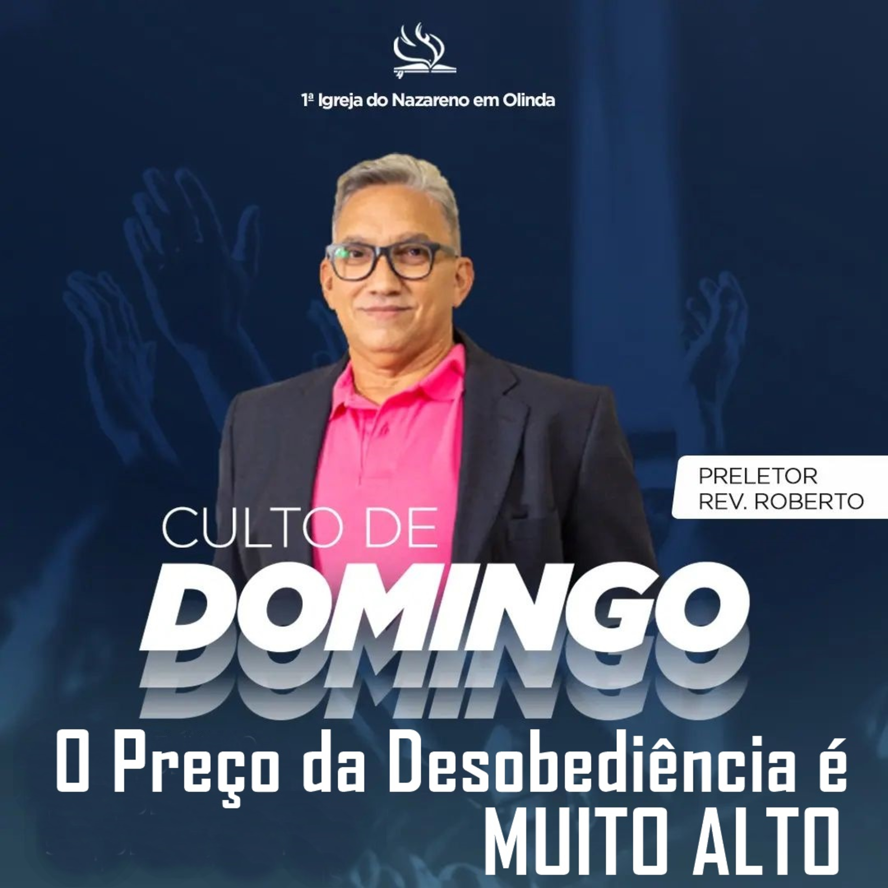 O Preço da Desobediência é MUITO ALTO - Rev Roberto Barnabé episode artwork