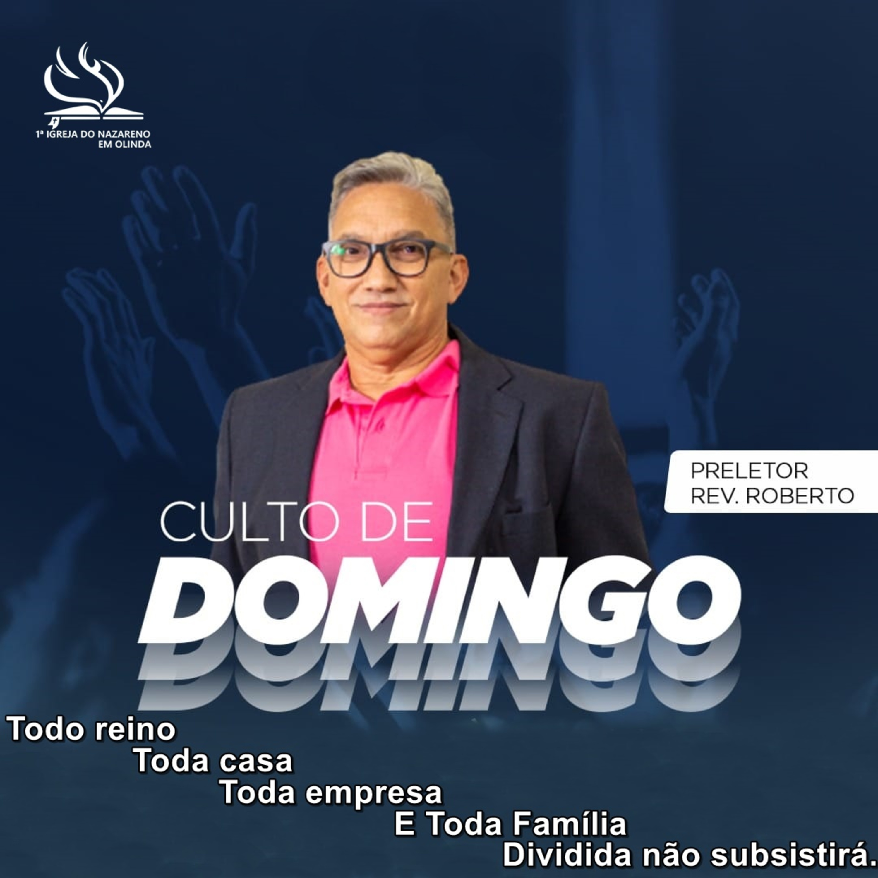 Todo reino, toda casa, toda empresa e toda família dividida não subsistirá. - Rev Roberto Barnabé episode artwork