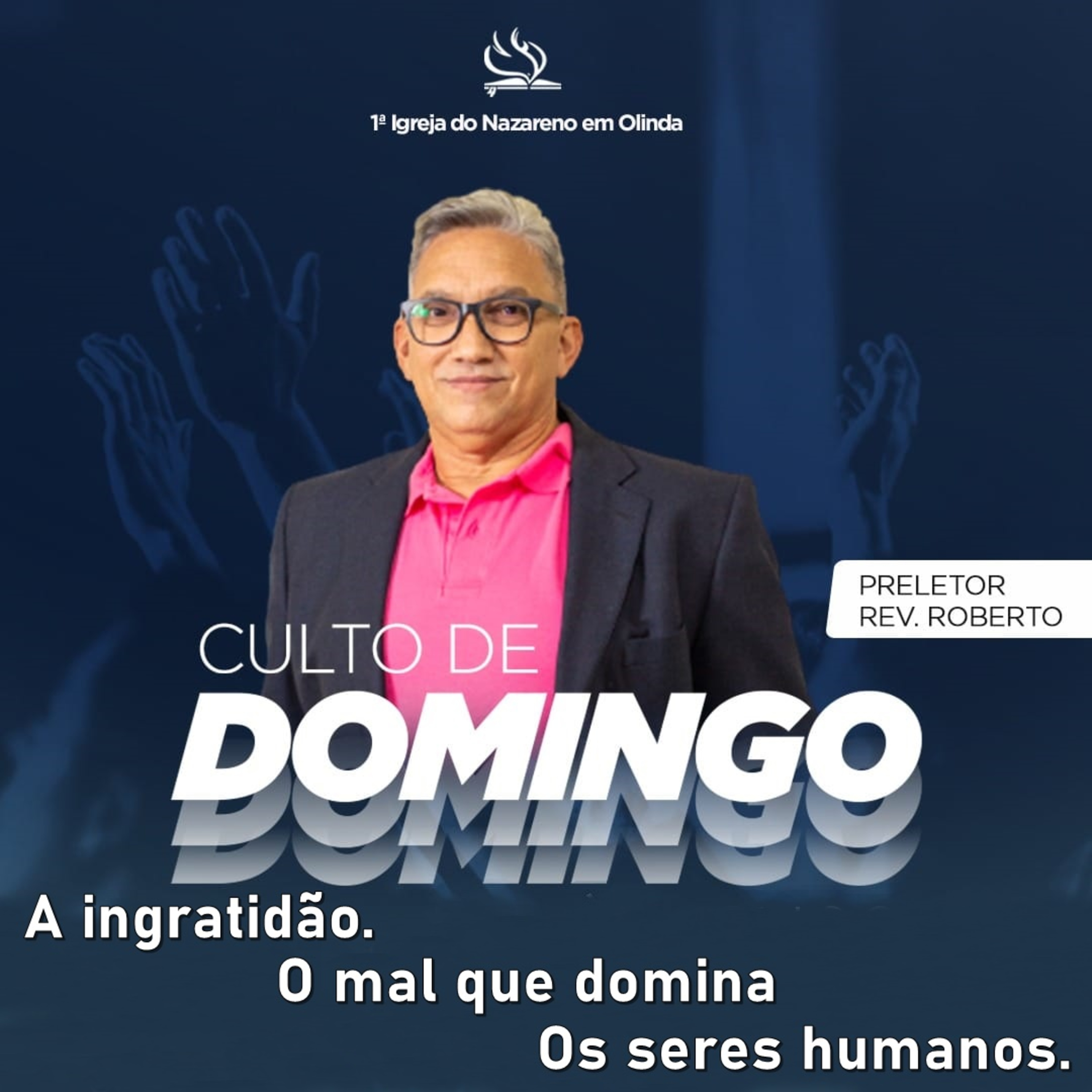 A ingratidão. O mal que domina os seres humanos - Rev Roberto Barnabé episode artwork