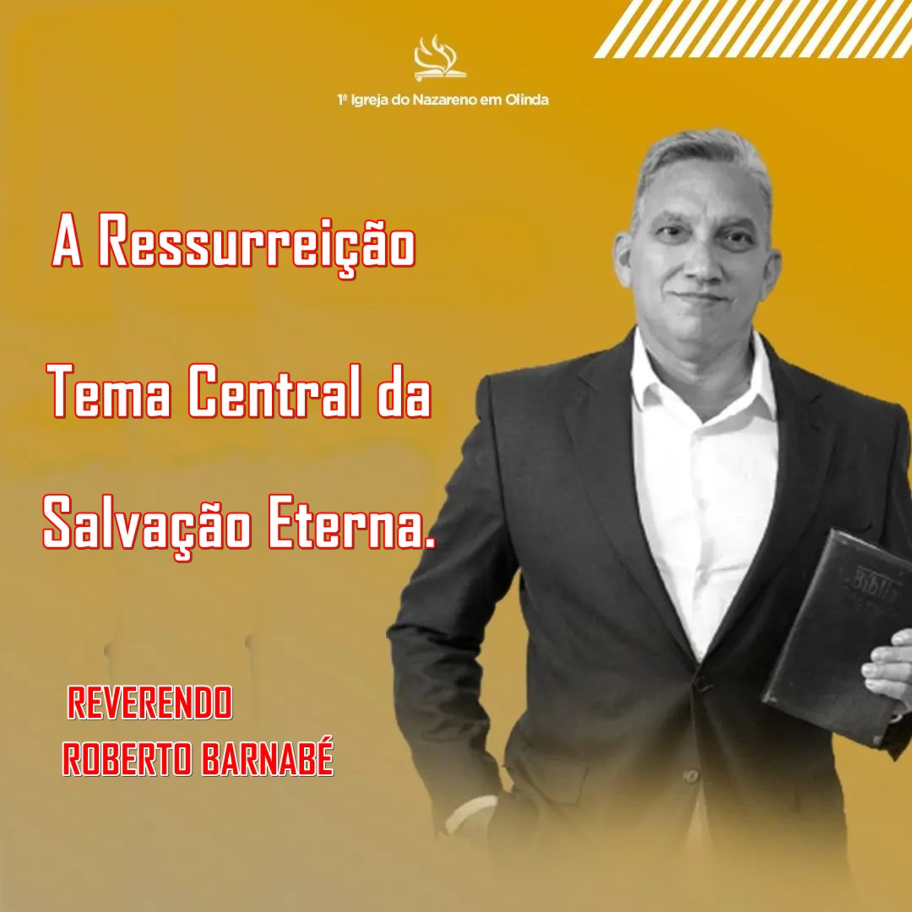 A ressurreição tema central da Salvação Eterna - Rev Roberto Barnabé episode artwork