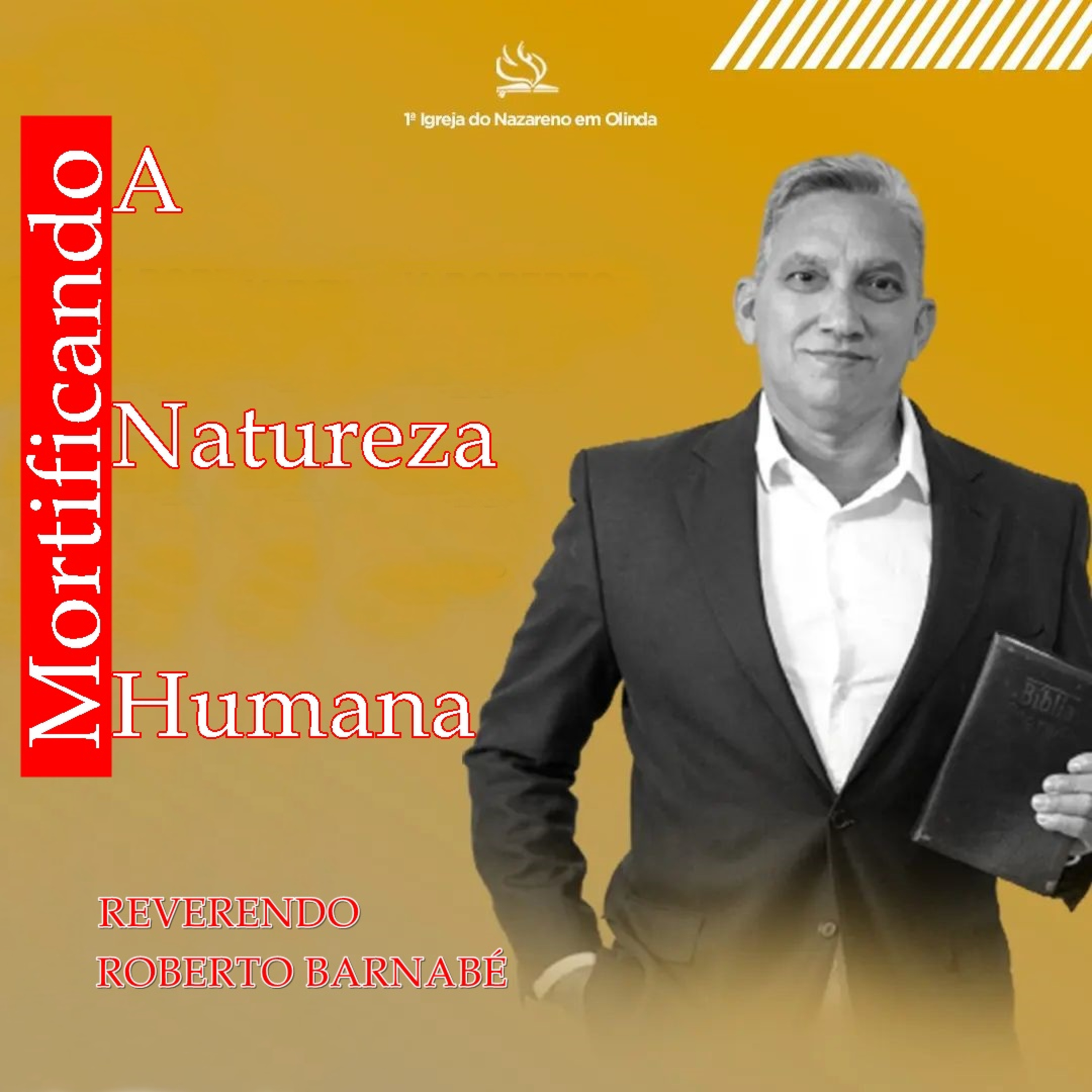 Mortificando a natureza humana - Rev Roberto Barnabé episode artwork