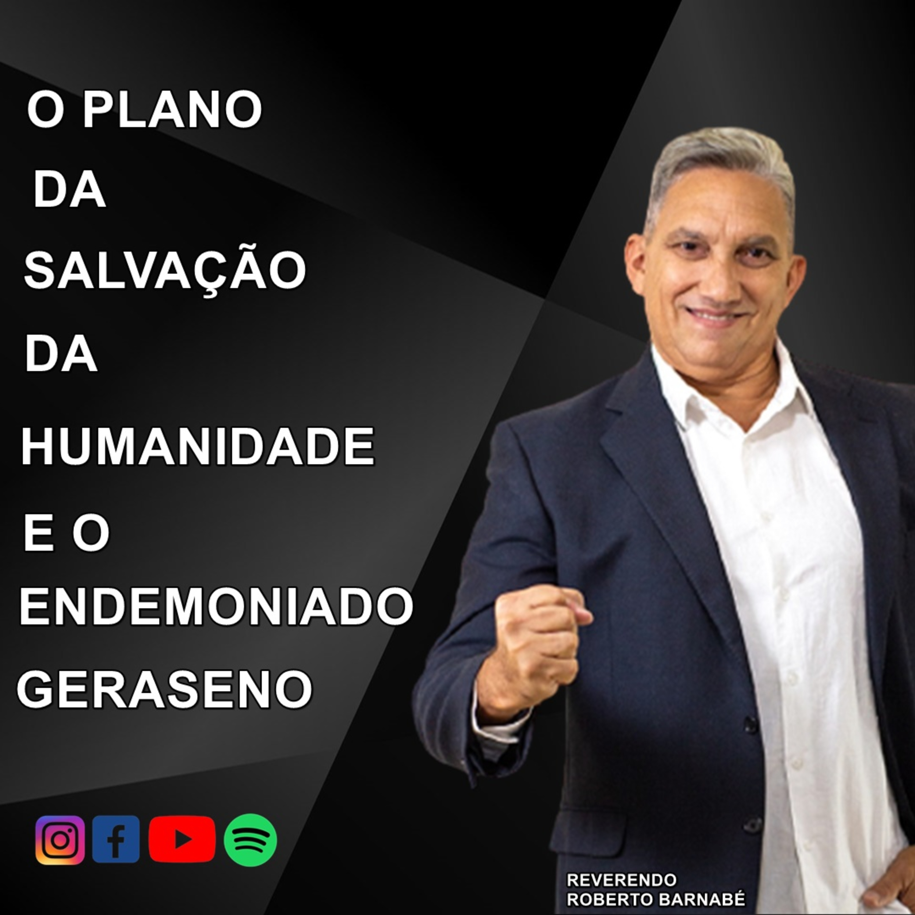 O Plano da Salvação da Humanidade e o Endemoniado Geraseno episode artwork