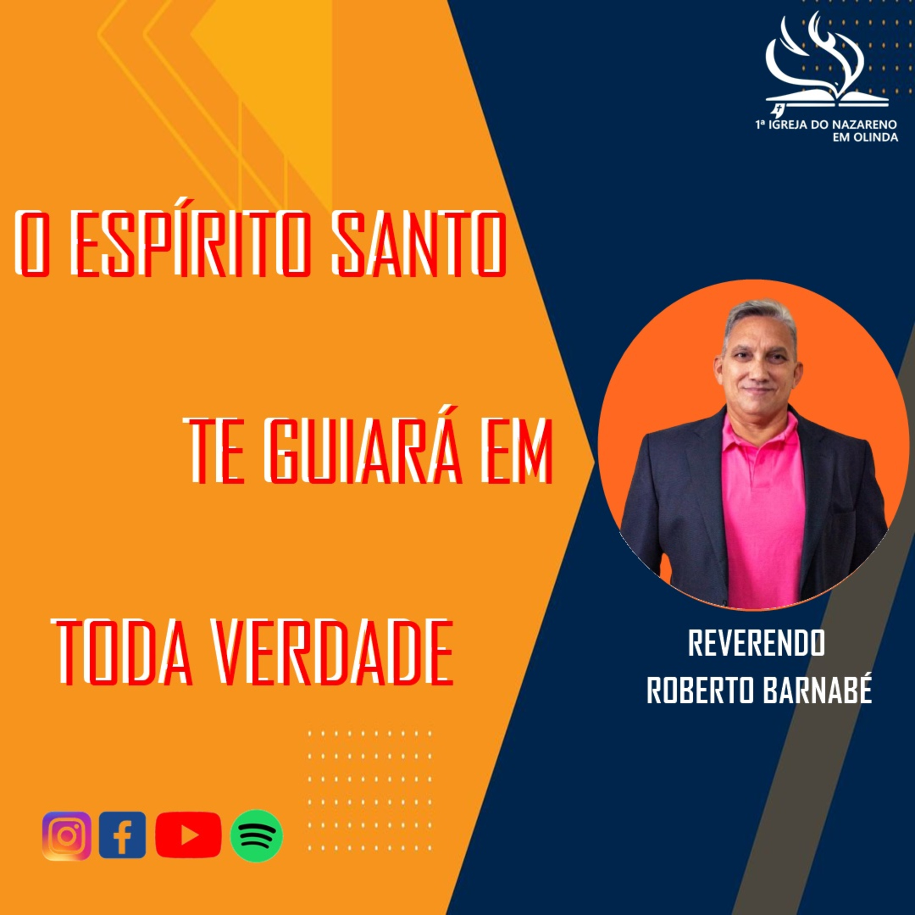 O Espírito Santo te guiará em toda Verdade - Rev. Roberto Barnabé episode artwork