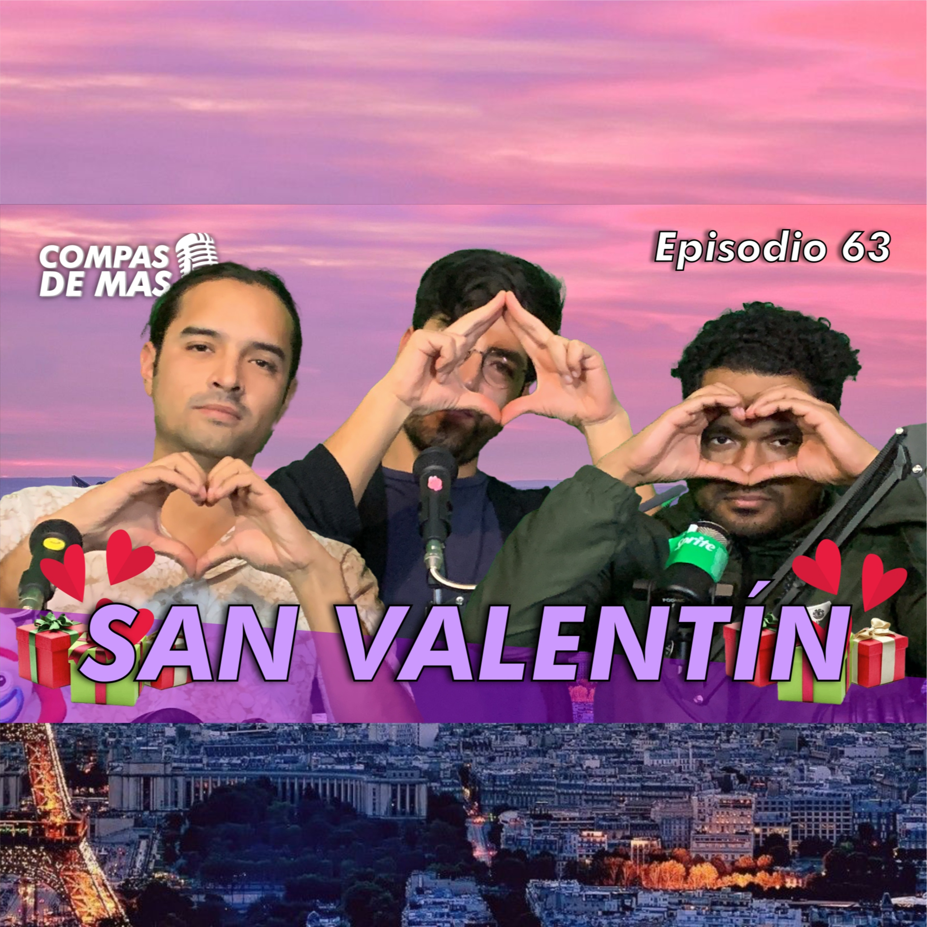 E:63 San Valentín 💕 | ¿Por que nos gustan los 🍑? | ¿Qué regalarle a mi novio? | Compas de Más episode artwork