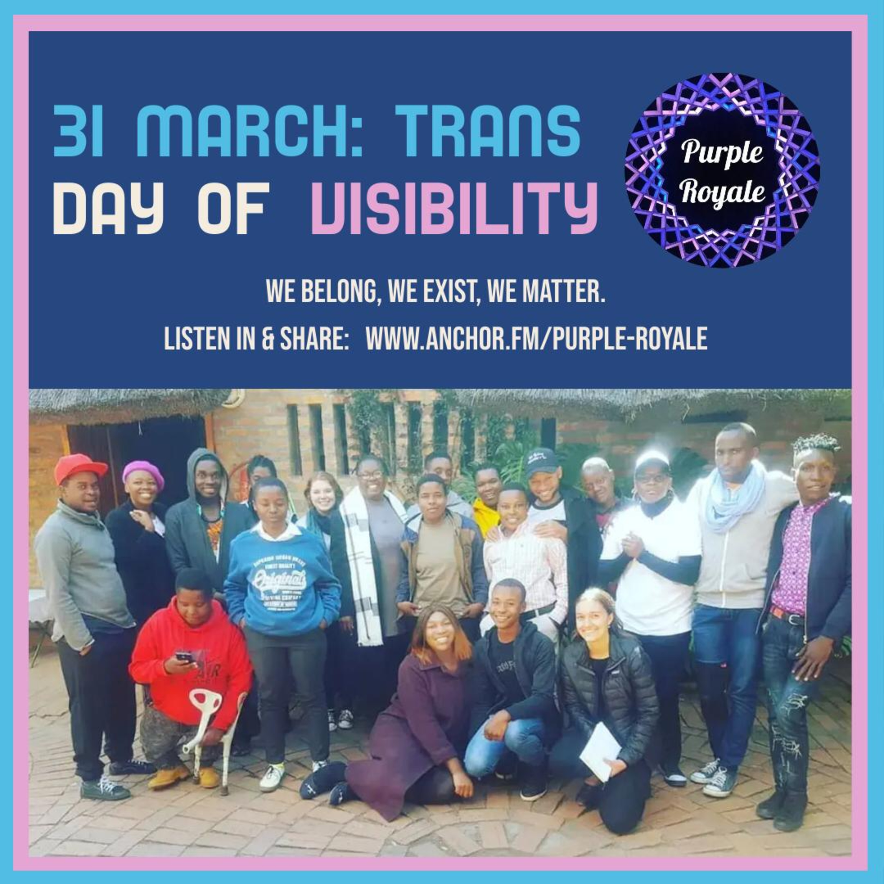 We Belong, We Exist, We Matter. Celebrating Trans Day of Visibility. episode artwork