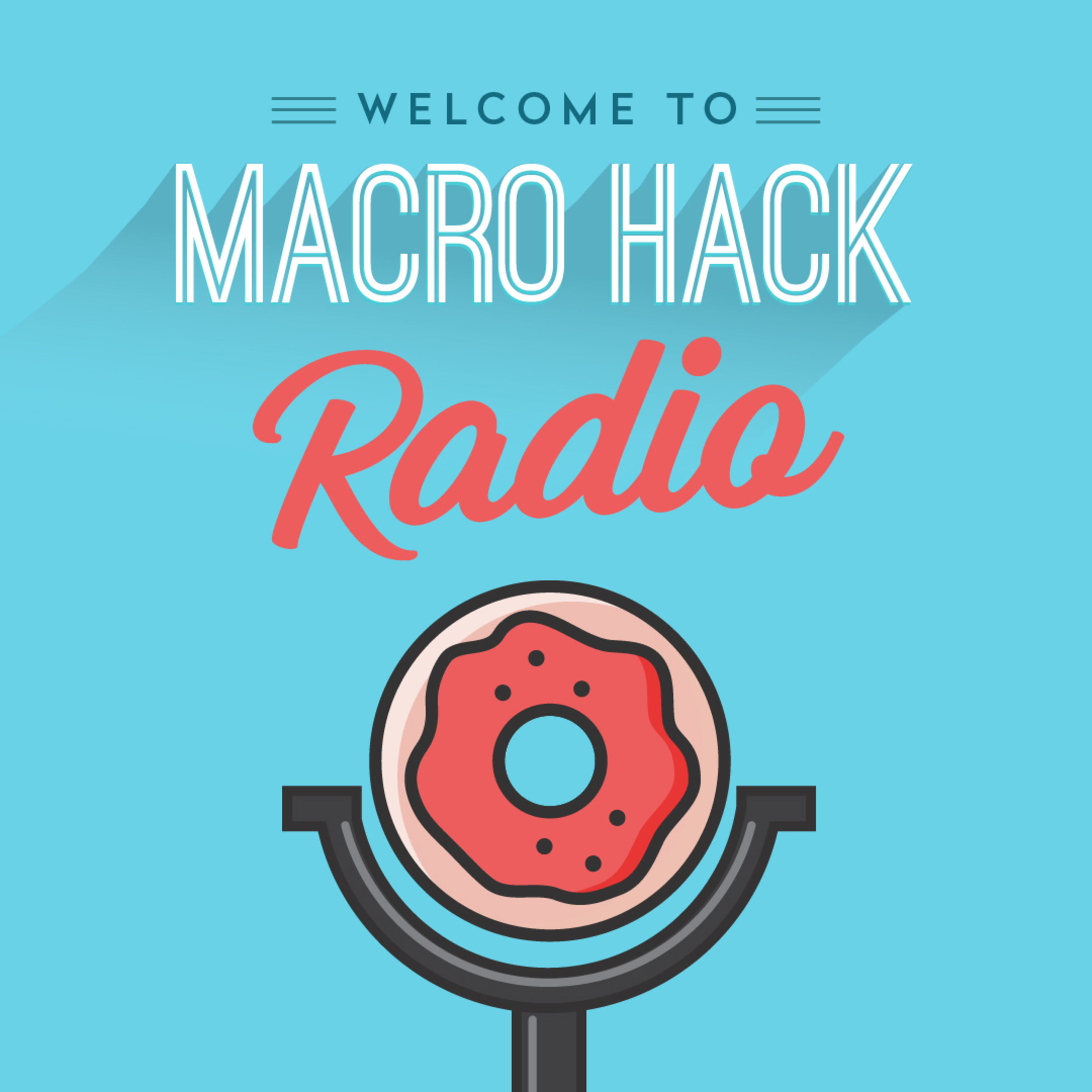 Episode 0 - Welcome to Macro Hack Radio