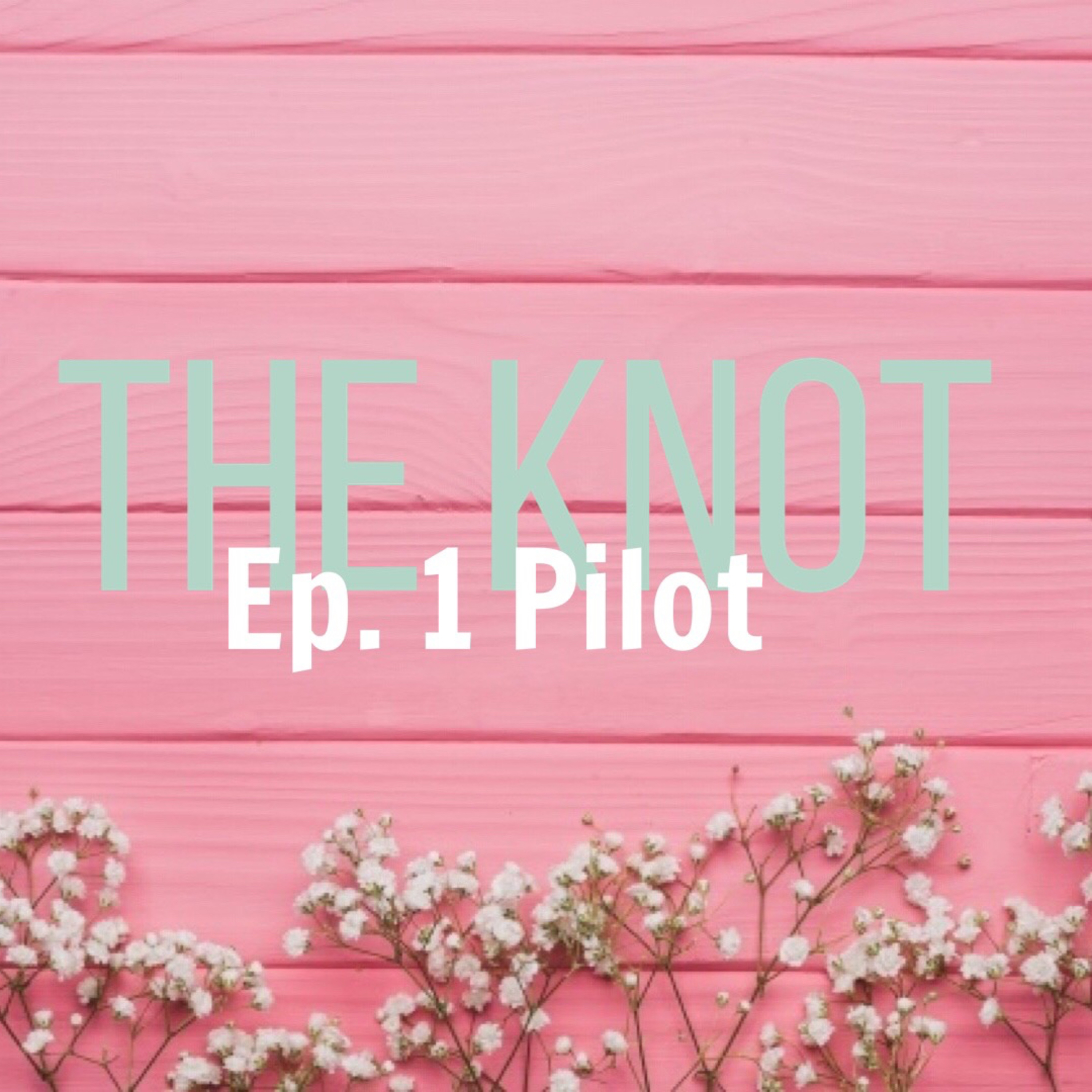 Ep. 1 Pilot