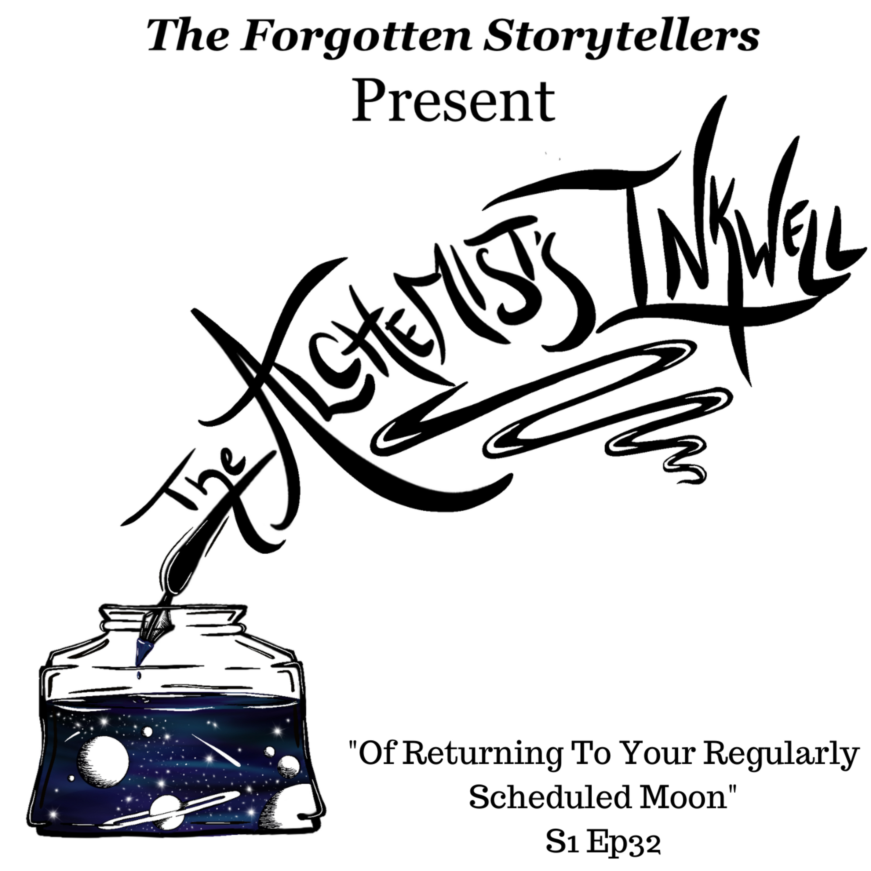S1 Ep 32: Of Returning To Your Regularly Scheduled Moon