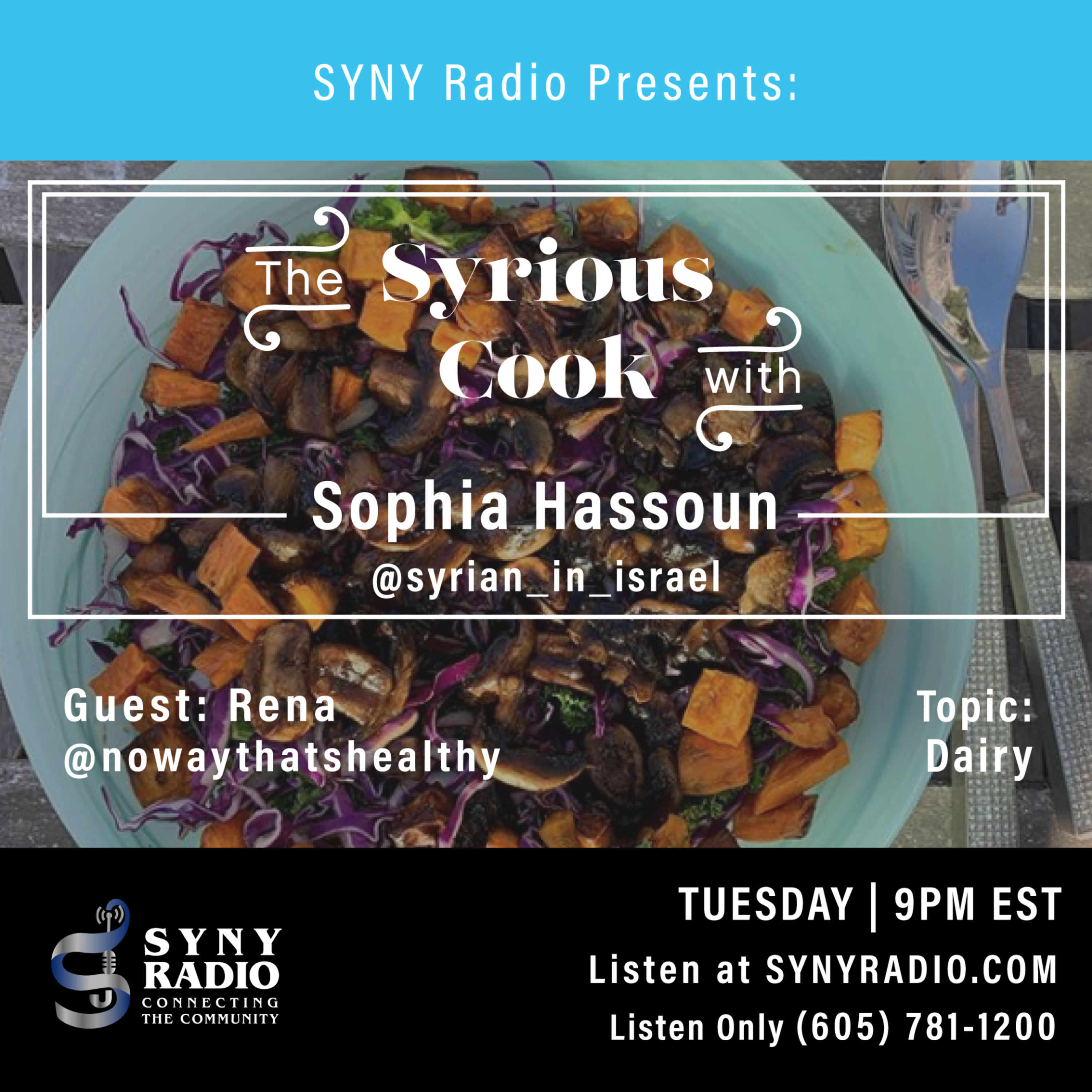 Sophia Hassoun with Guest Rena Tuchinsky - Topic: Dairy for the 9 Days. Date: 8/6/19 episode artwork
