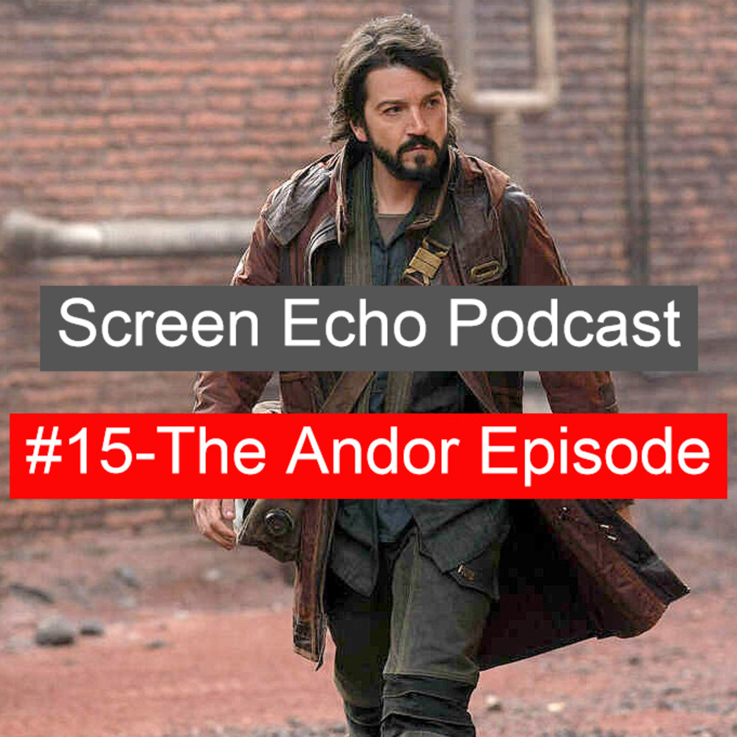 #15 - The Andor Episode episode artwork
