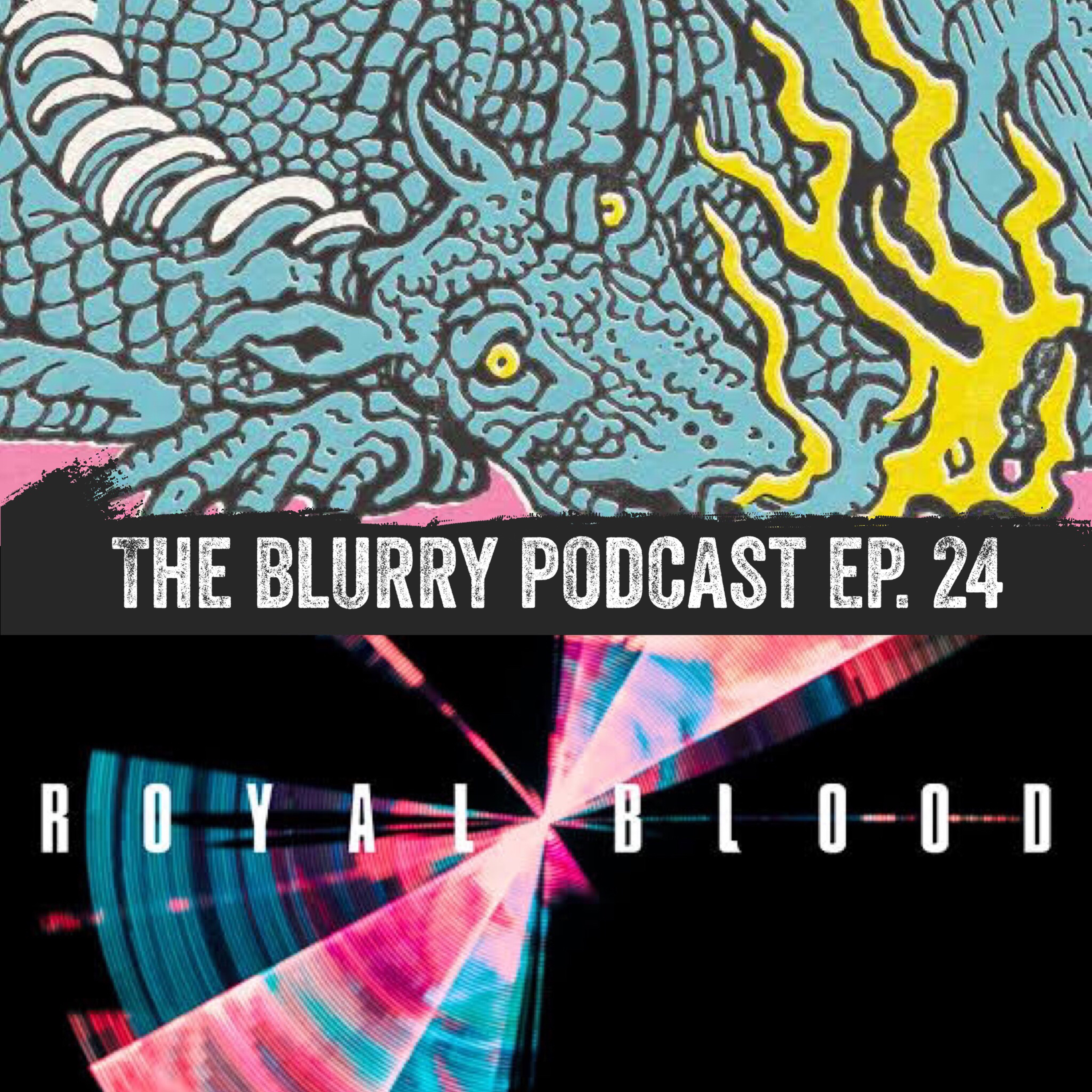 The Blurry Podcast