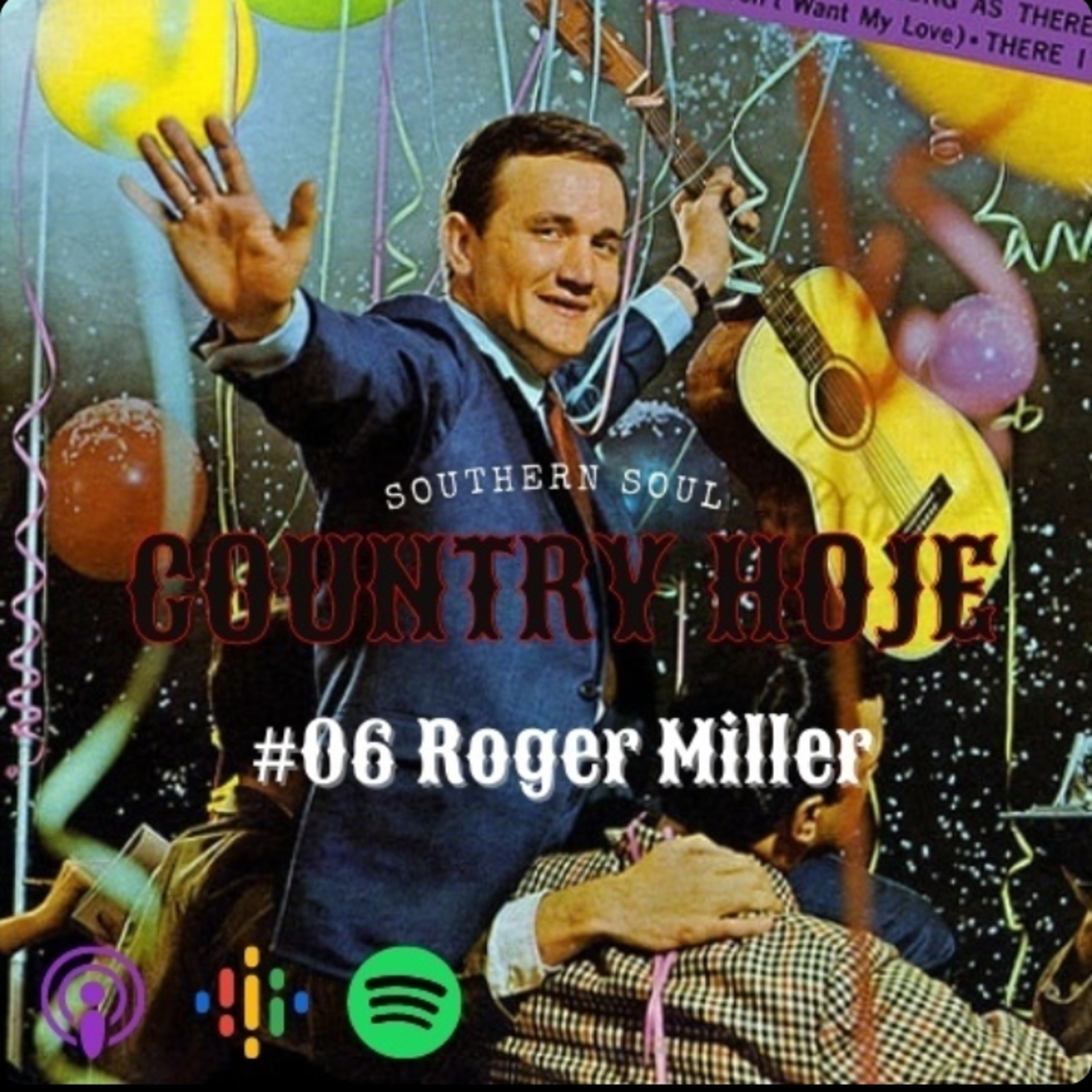 #06 Roger Miller episode artwork