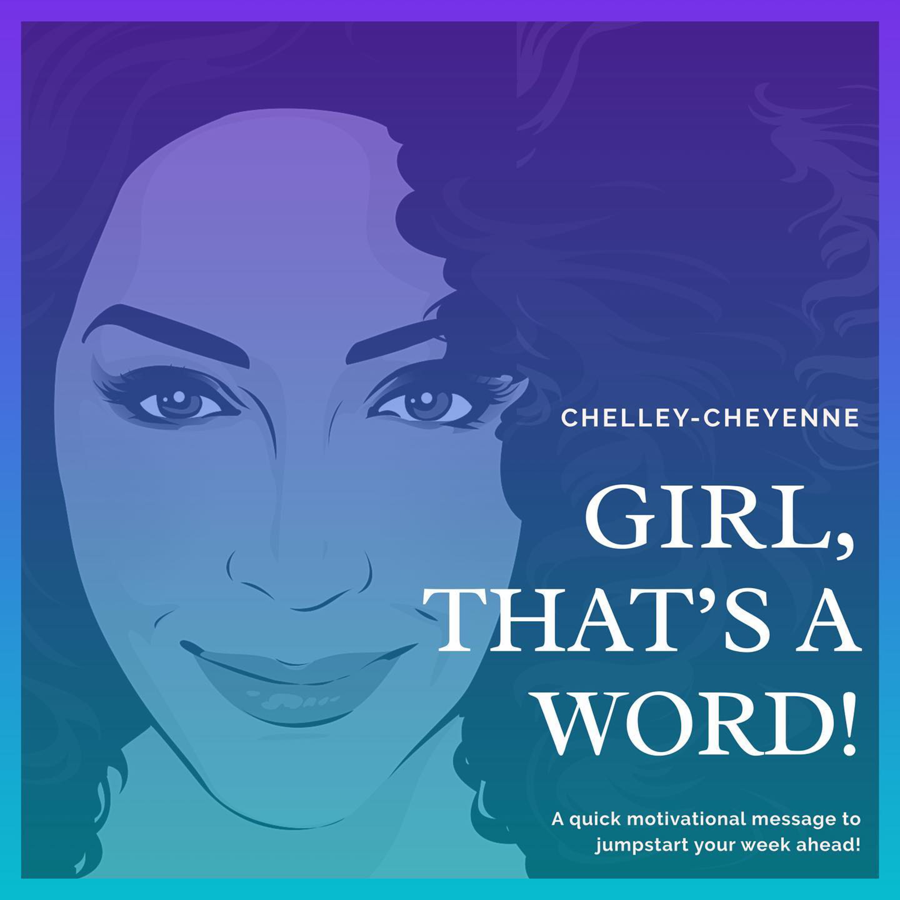 Chit Chat with Chelley-Cheyenne
