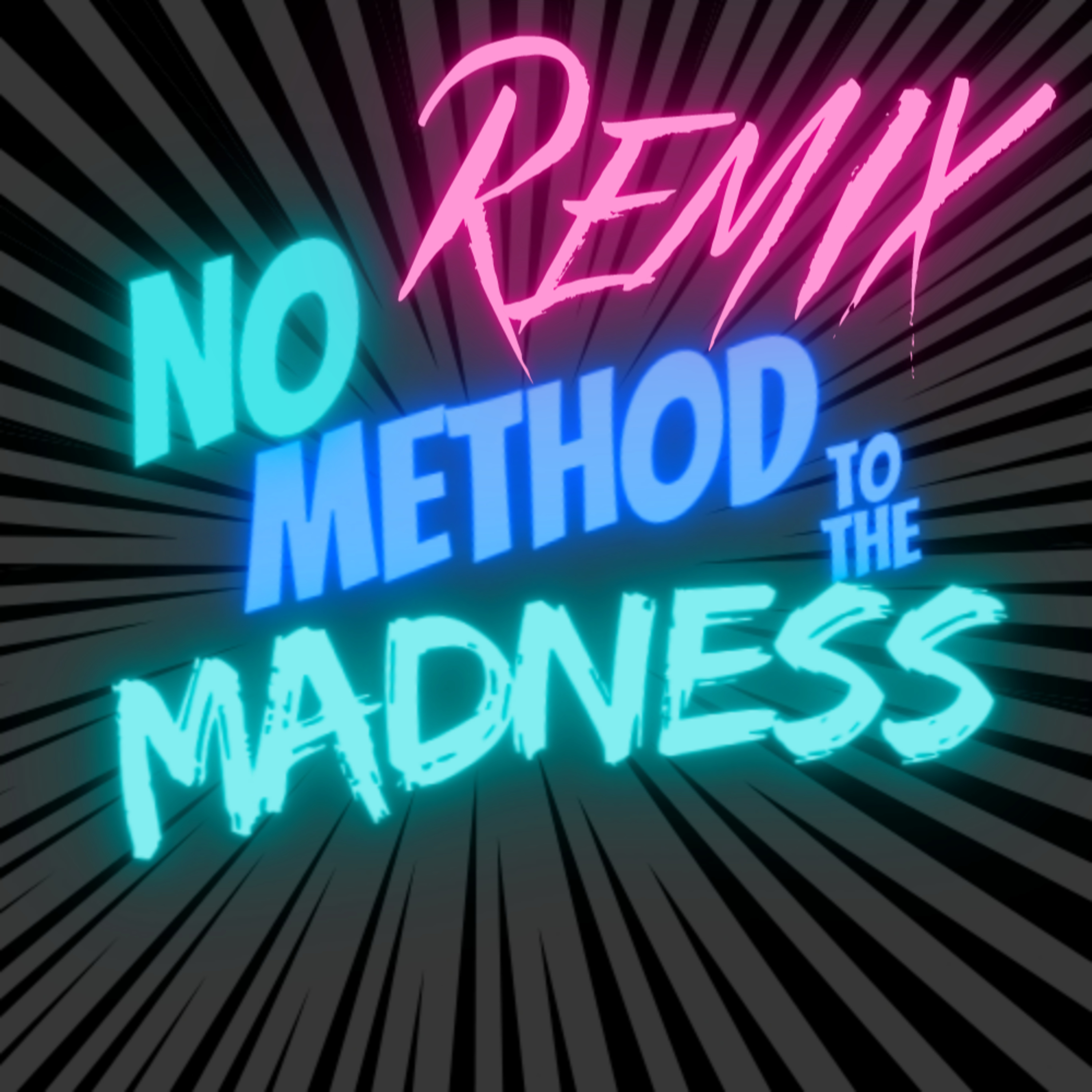 No Method To The Madness