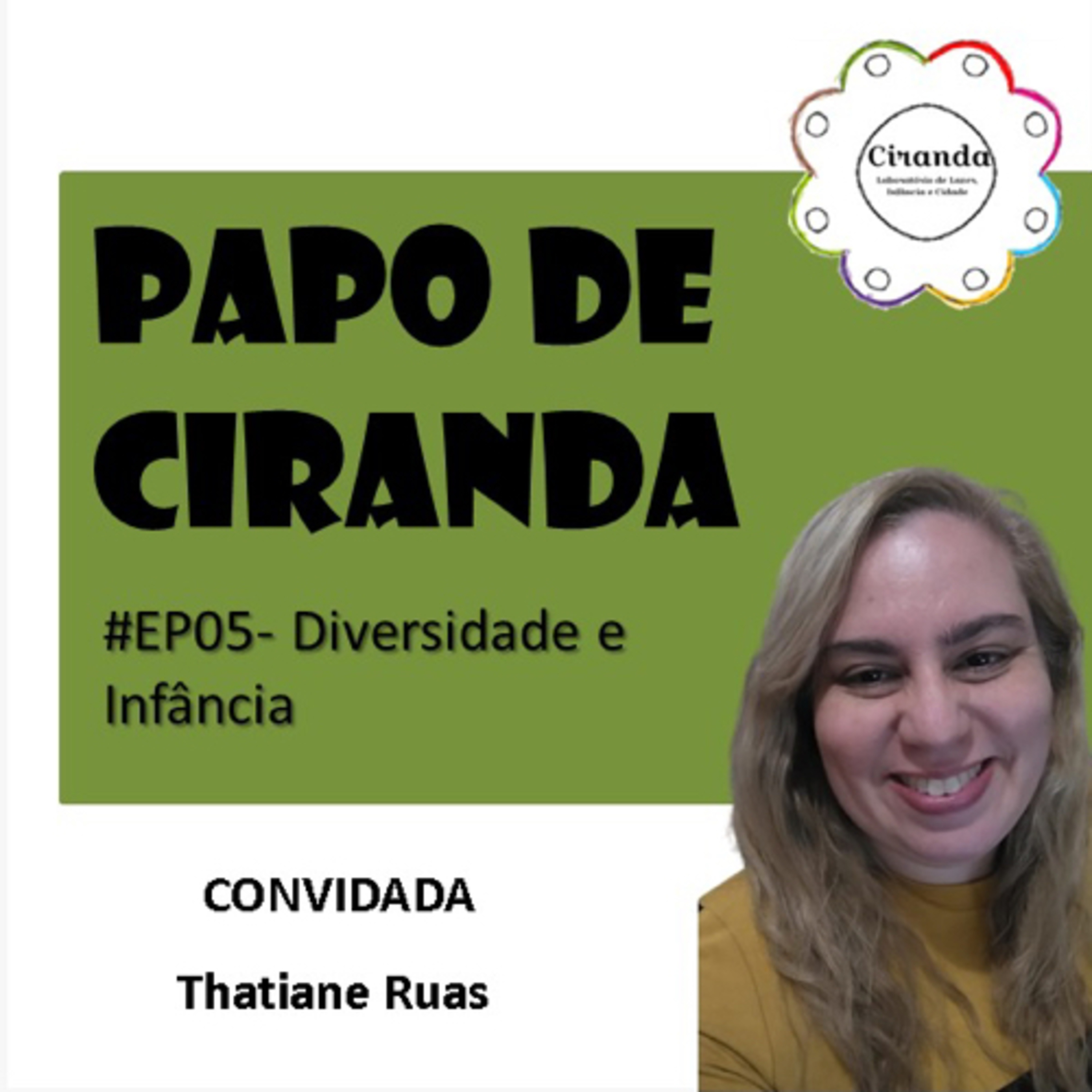 #EP05 - Diversidade e Infância. episode artwork