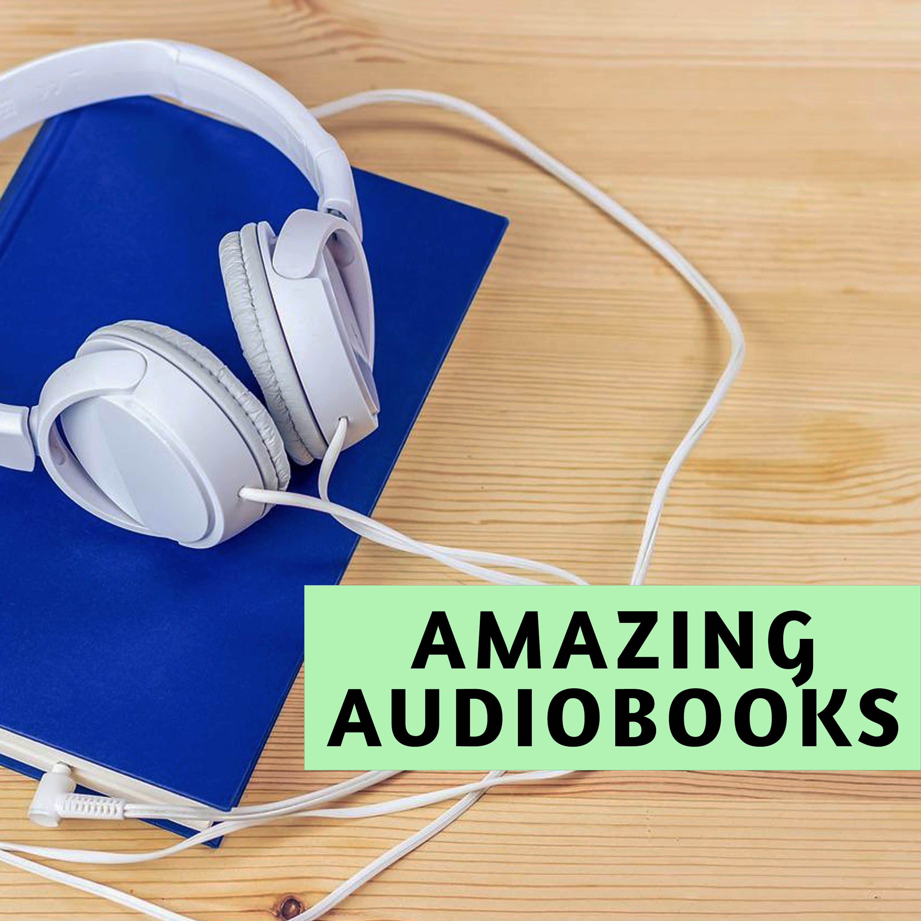 Amazing Audiobooks!