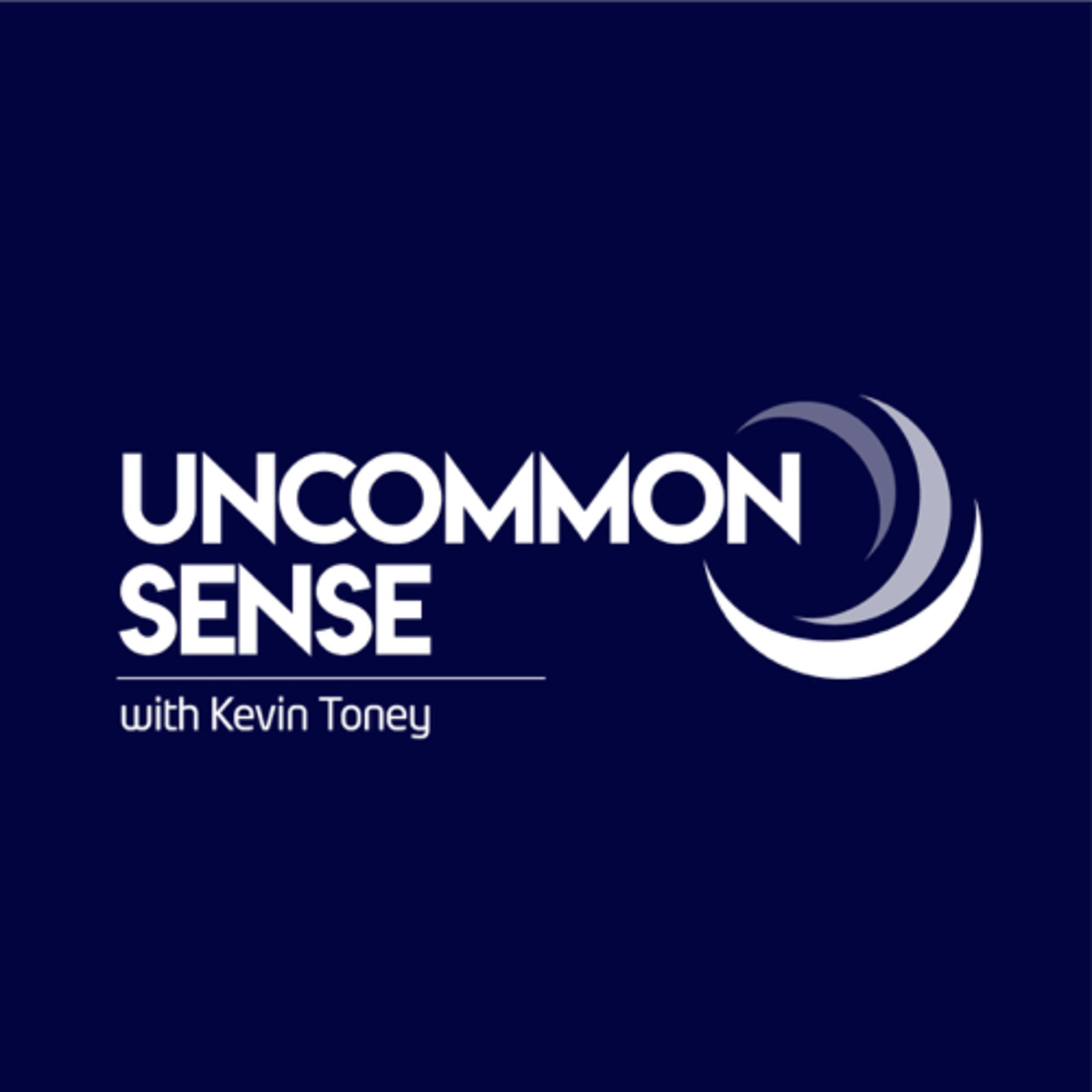 Uncommon Sense with Kevin Toney