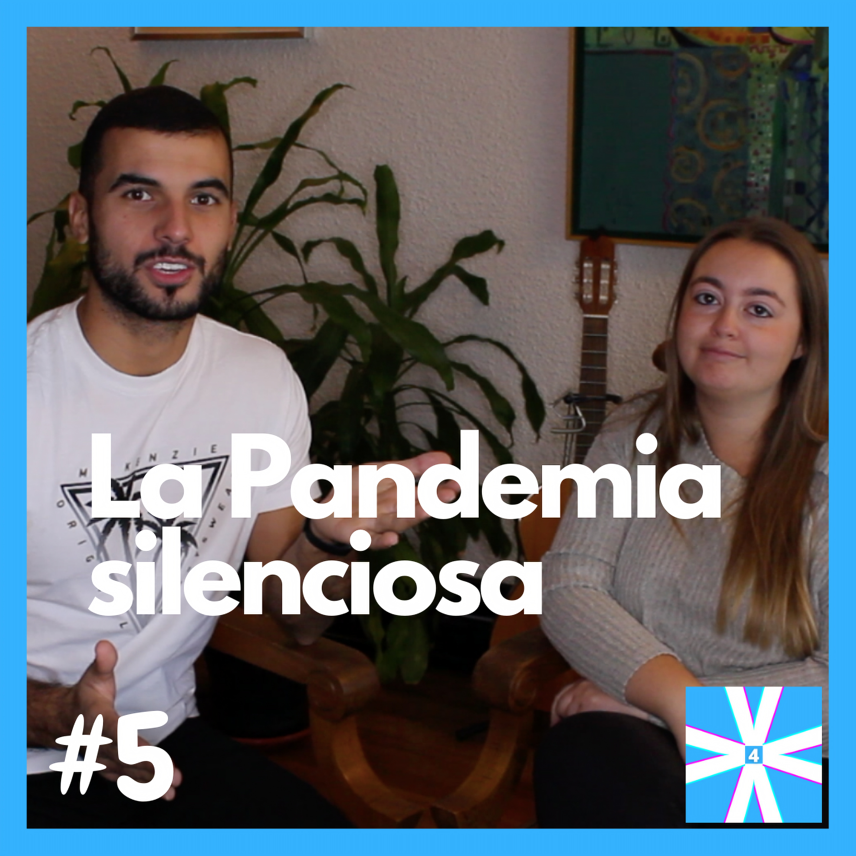 La SALUD MENTAL en PELIGRO: Consecuencias de la PANDEMIA y CÓMO PREVENIRLAS | V a la Cuarta #5  episode artwork