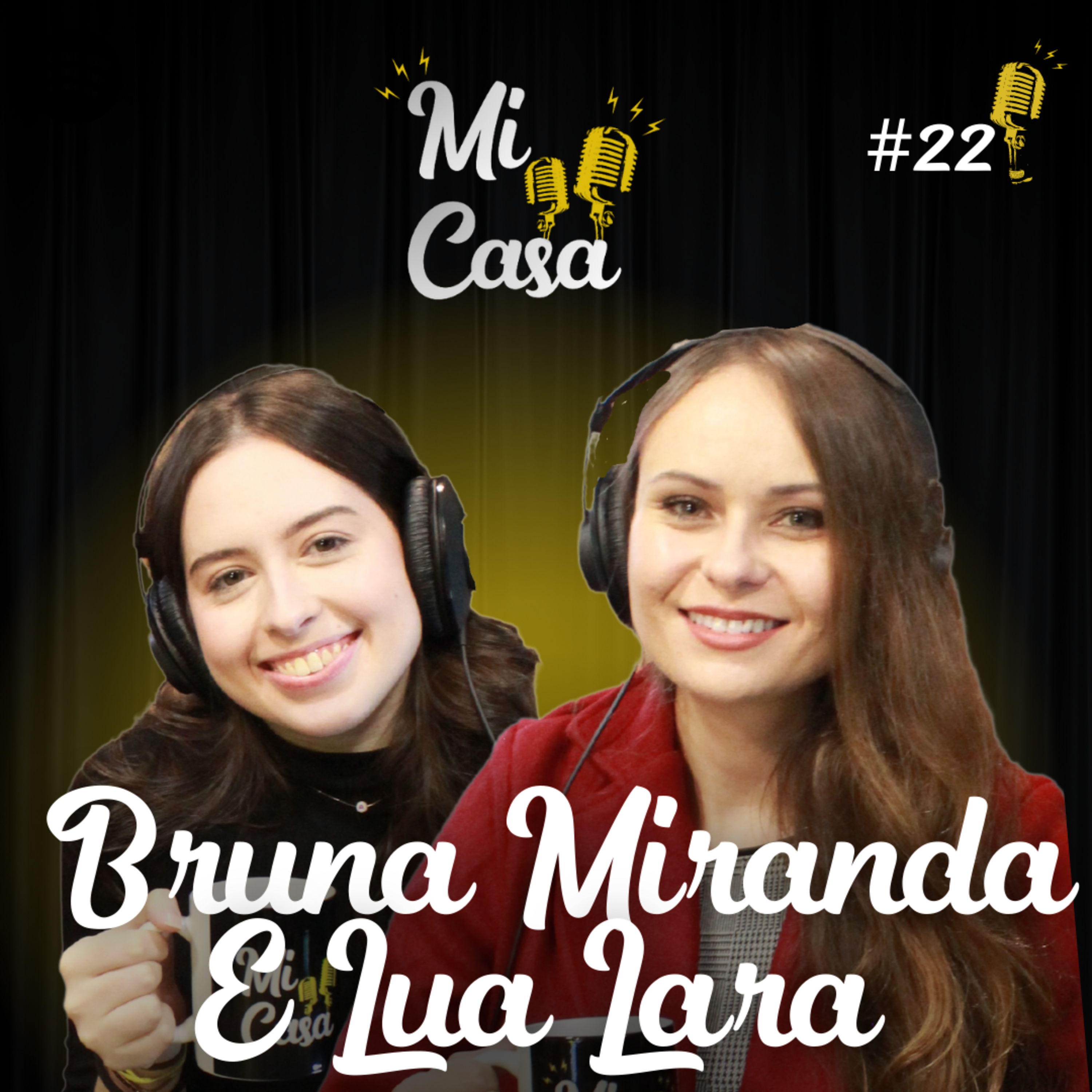 Mi Casa 22 | Arquitetura, Design de Interiores e DICAS DE MILHÕES com a Arquiteta Bruna Miranda e a Designer Lua Lara episode artwork