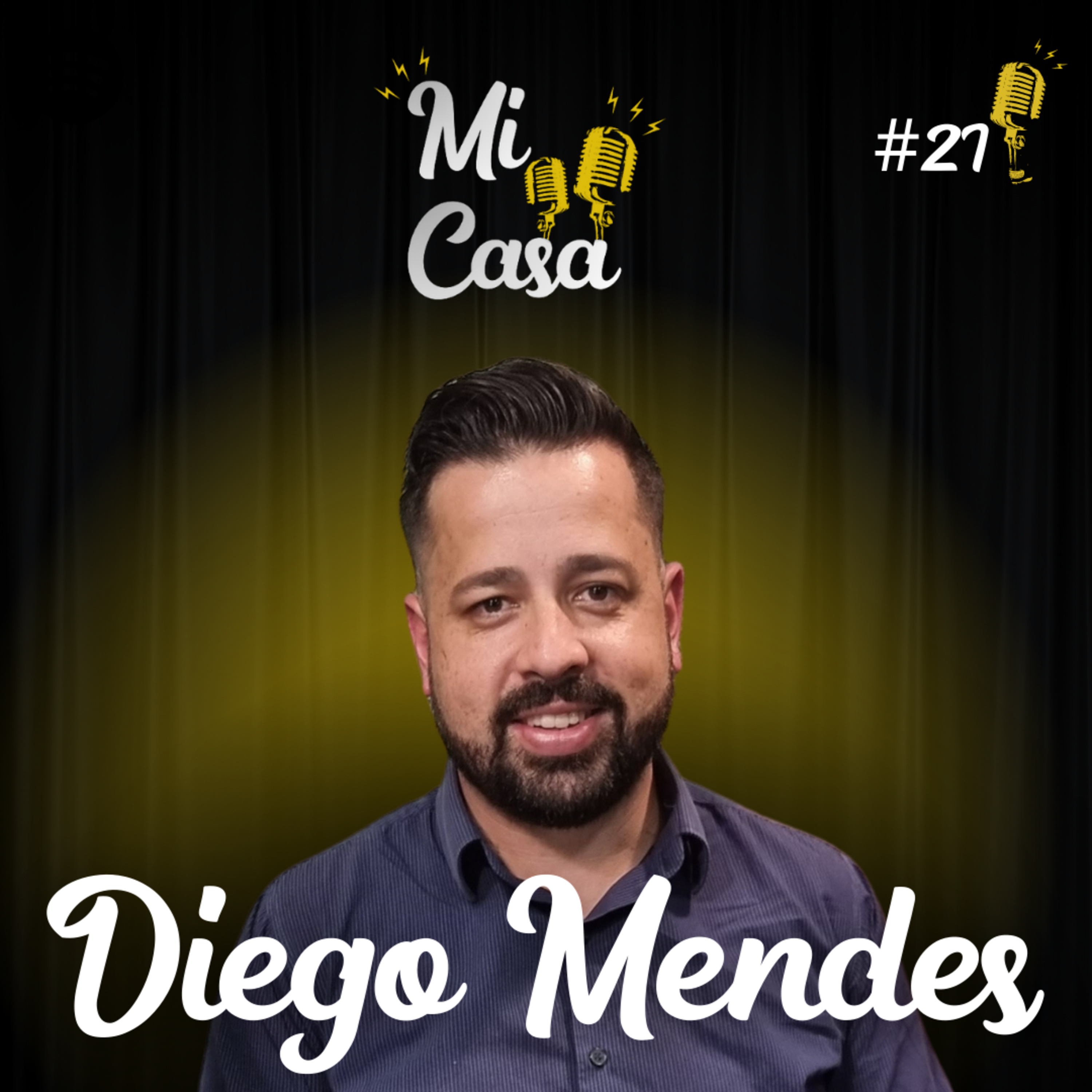 Mi Casa 27 | CASA INTELIGENTE e 100% AUTOMATIZADA com Diego Mendes da DM CONSTRUTORA e AUTOMAÇÃO  episode artwork