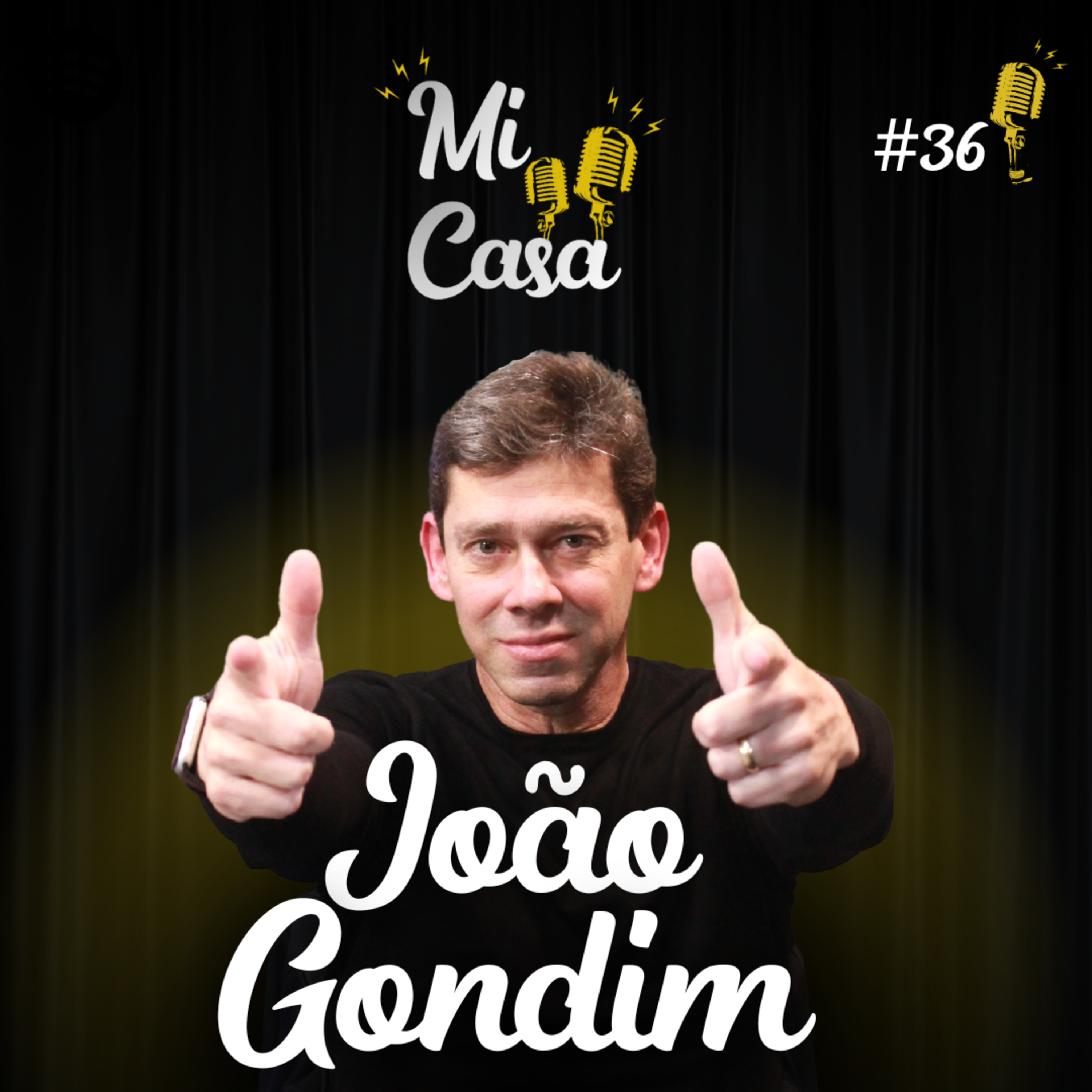 Mi Casa 36 | Mentoria de investimento Imobiliário e Networking com o incorporador João Gondim 🦈  episode artwork