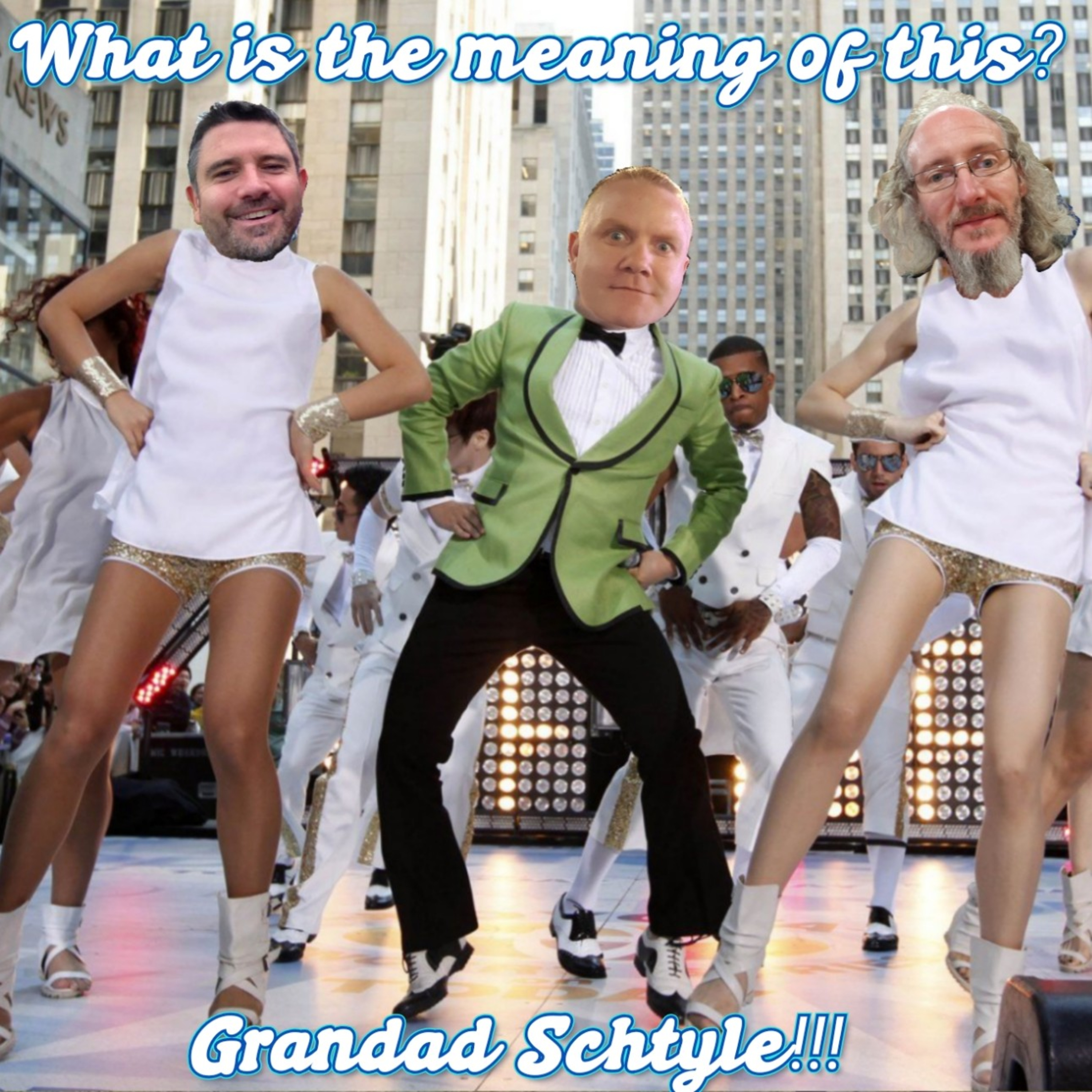 What Is The Meaning Of This, Grandad Shtyle