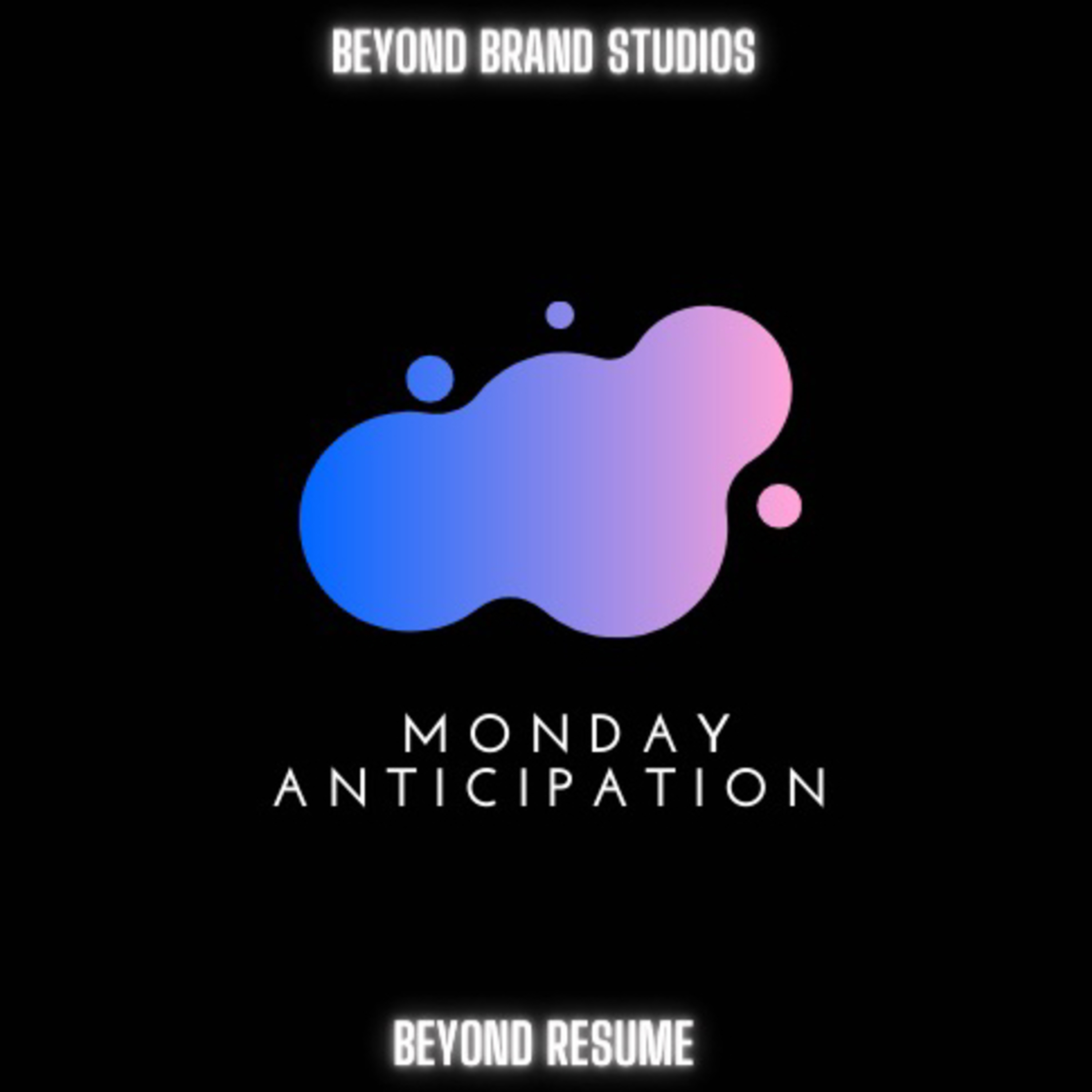 Monday Anticipation 003 episode artwork