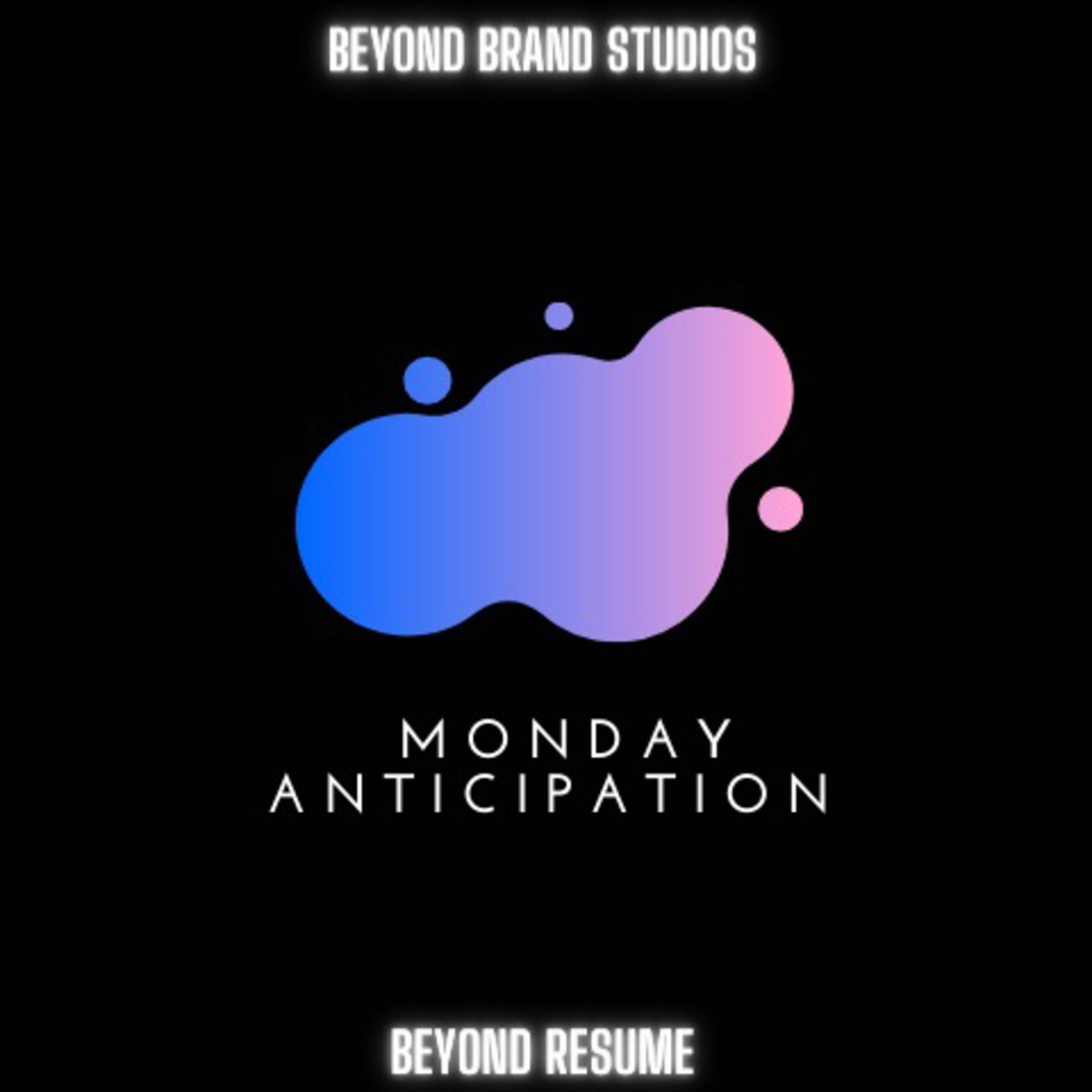 Beyond Resume (18 Categories that will help you as a job seeker take back control) episode artwork