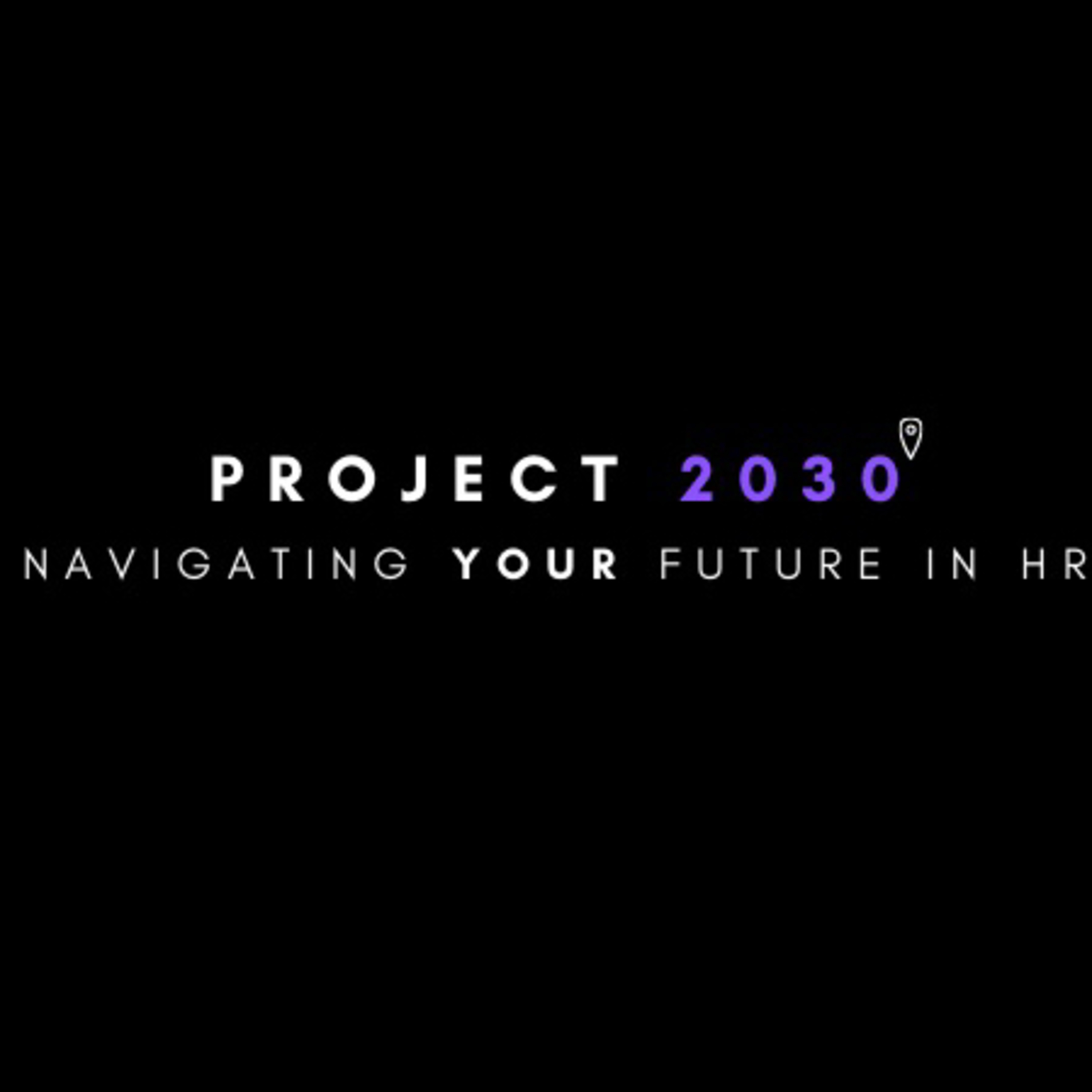 Project 2030: Growing as an HR Professional w/ Christina Danforth episode artwork