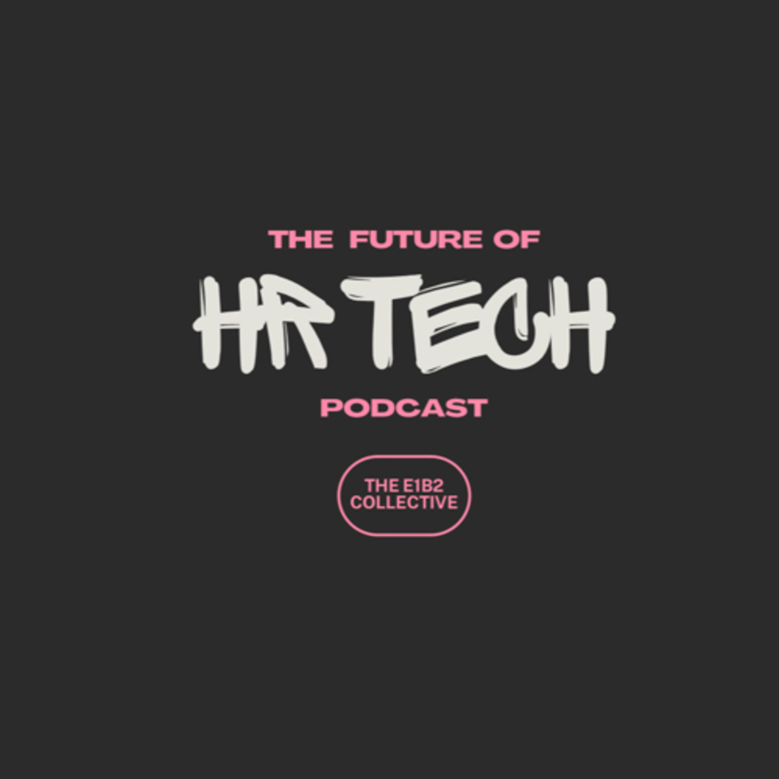 The Future of HR Tech 007: Qualities of a effective HR-Tech Sales Leader  episode artwork