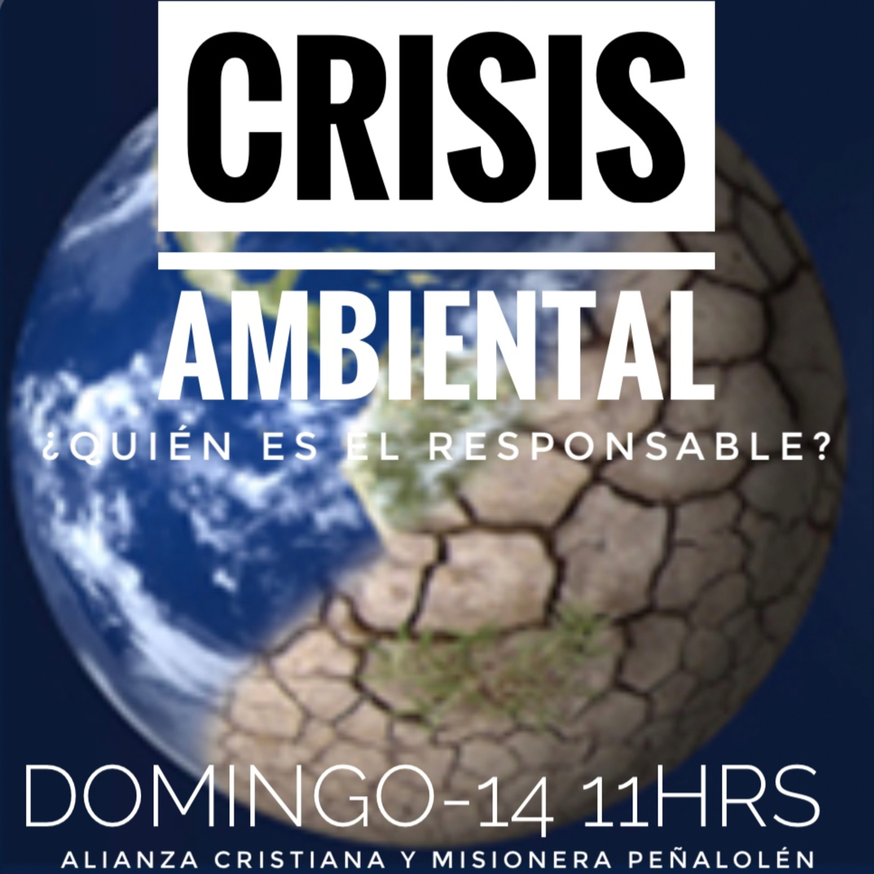 Culto 14 de julio de 2019 - Crisis ambiental... ¿Quién es responsable? episode artwork