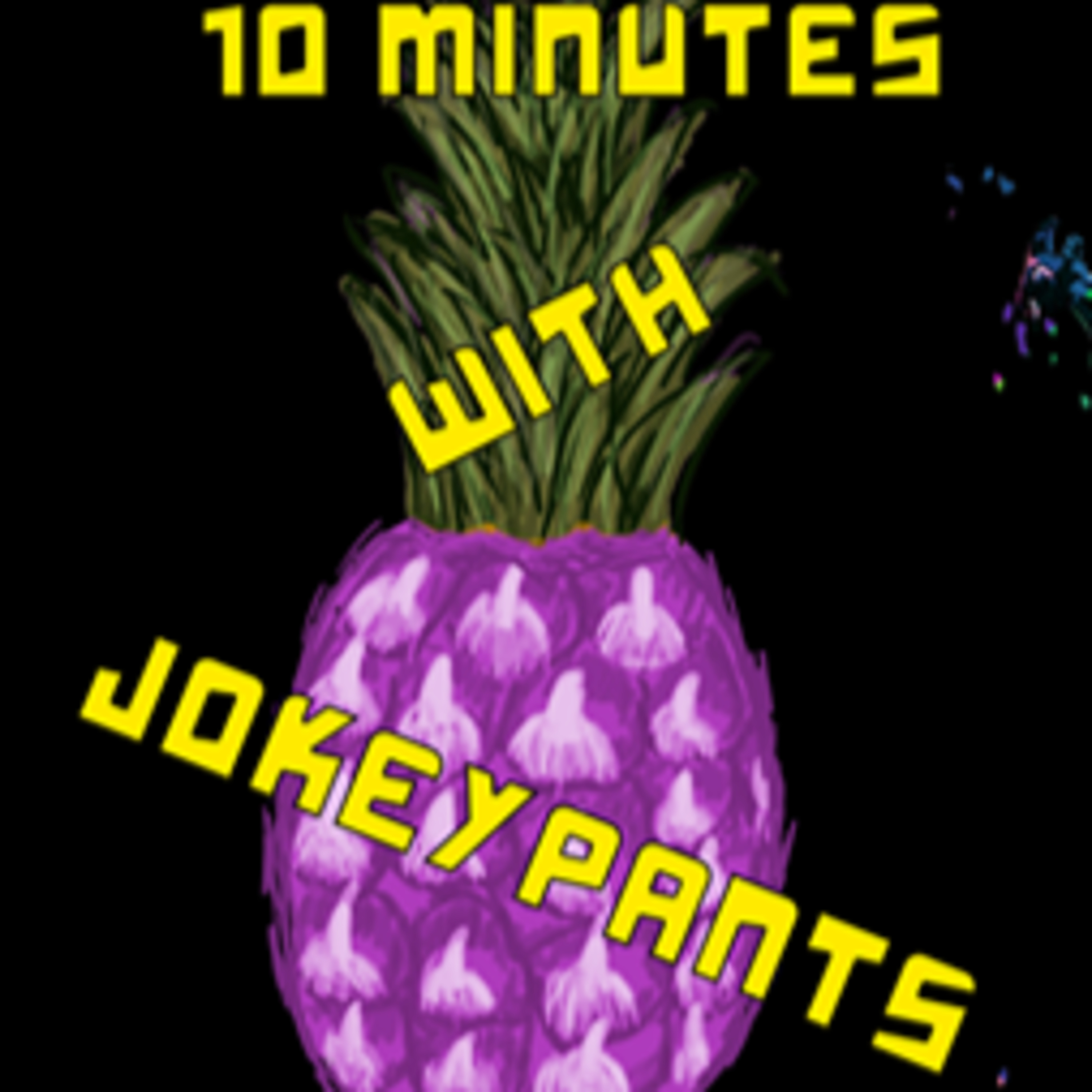 10 Minutes With Jokeypants: Feat. Curtis Elton of Listen!Listen!Listen! episode artwork