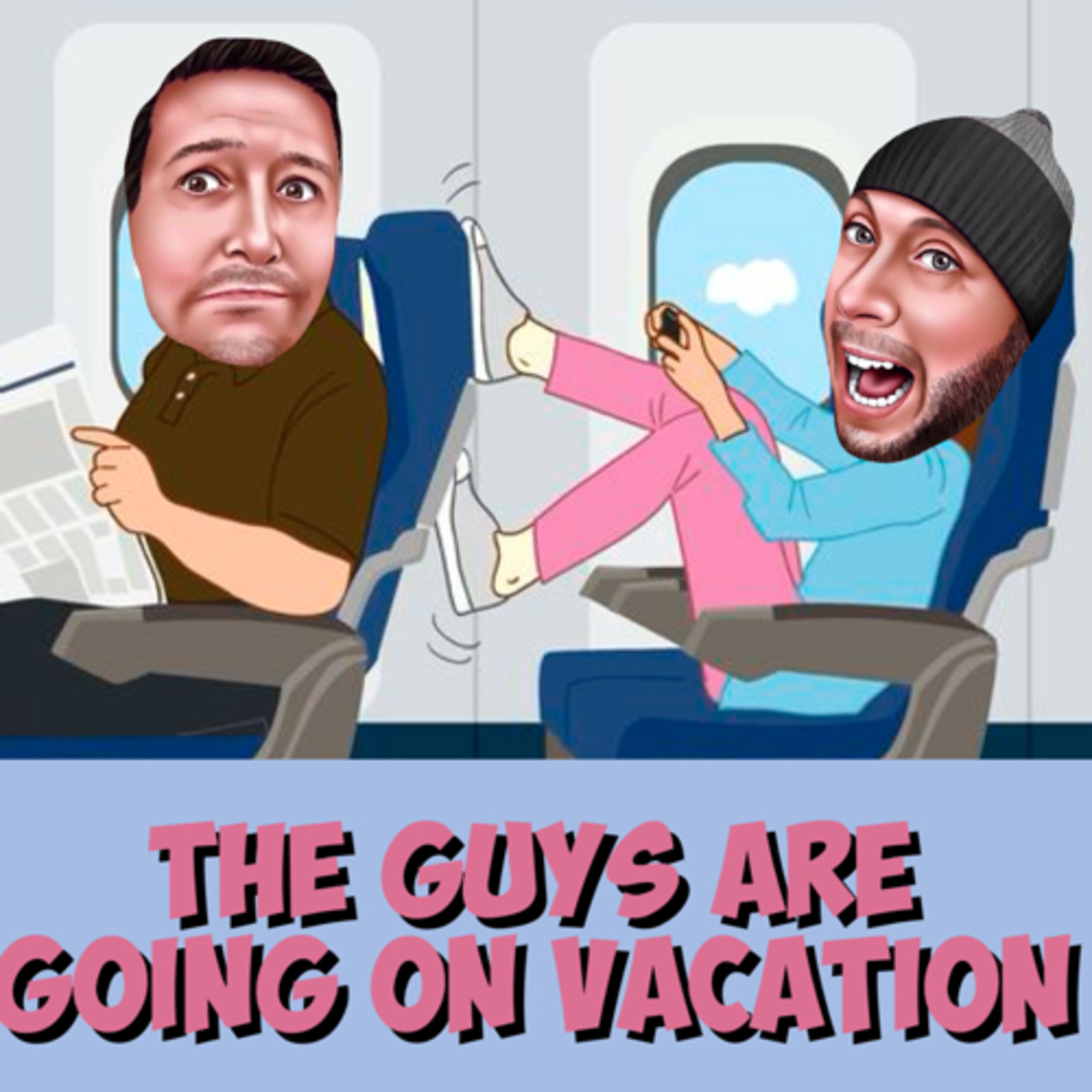 The Guys Are Going On Vacation episode artwork