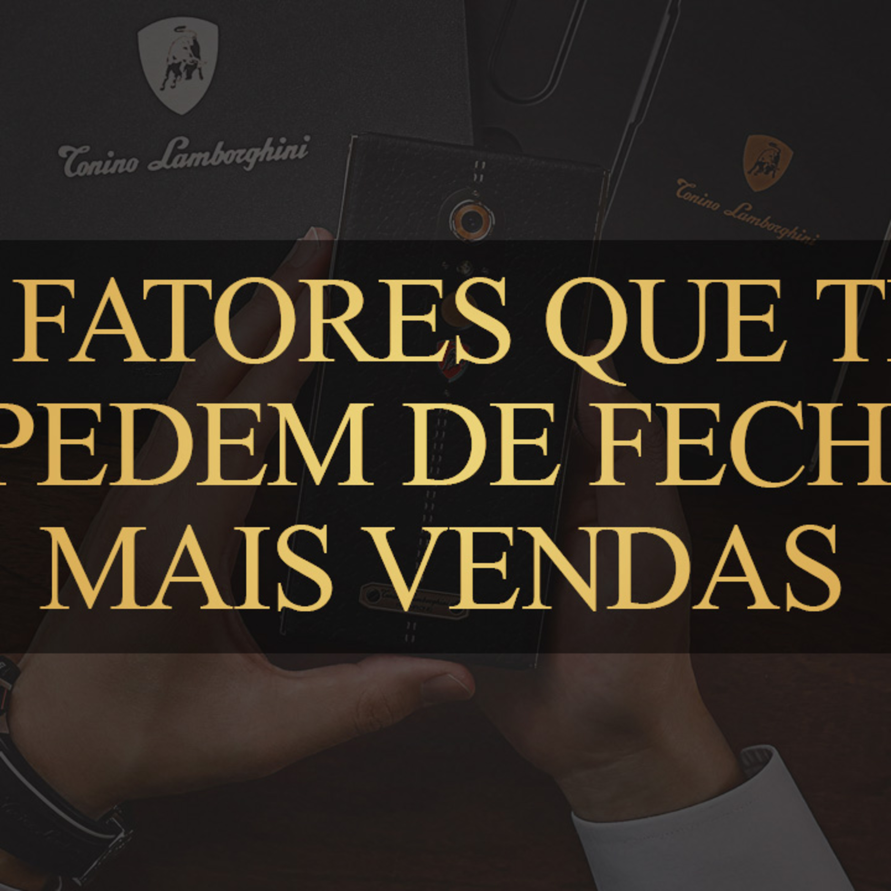 #80 | 8 fatores que te impedem de fechar mais vendas