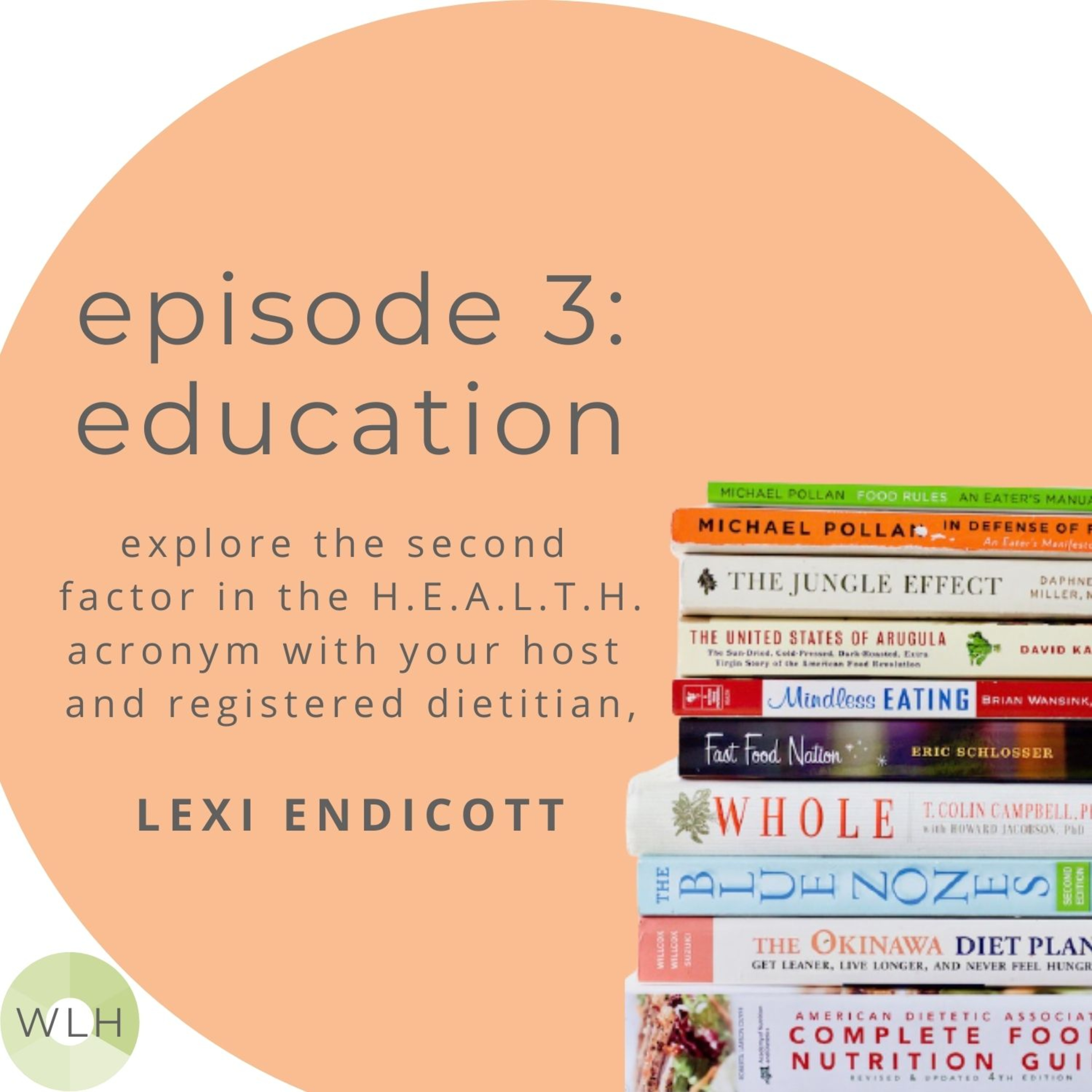 Episode 3: Education