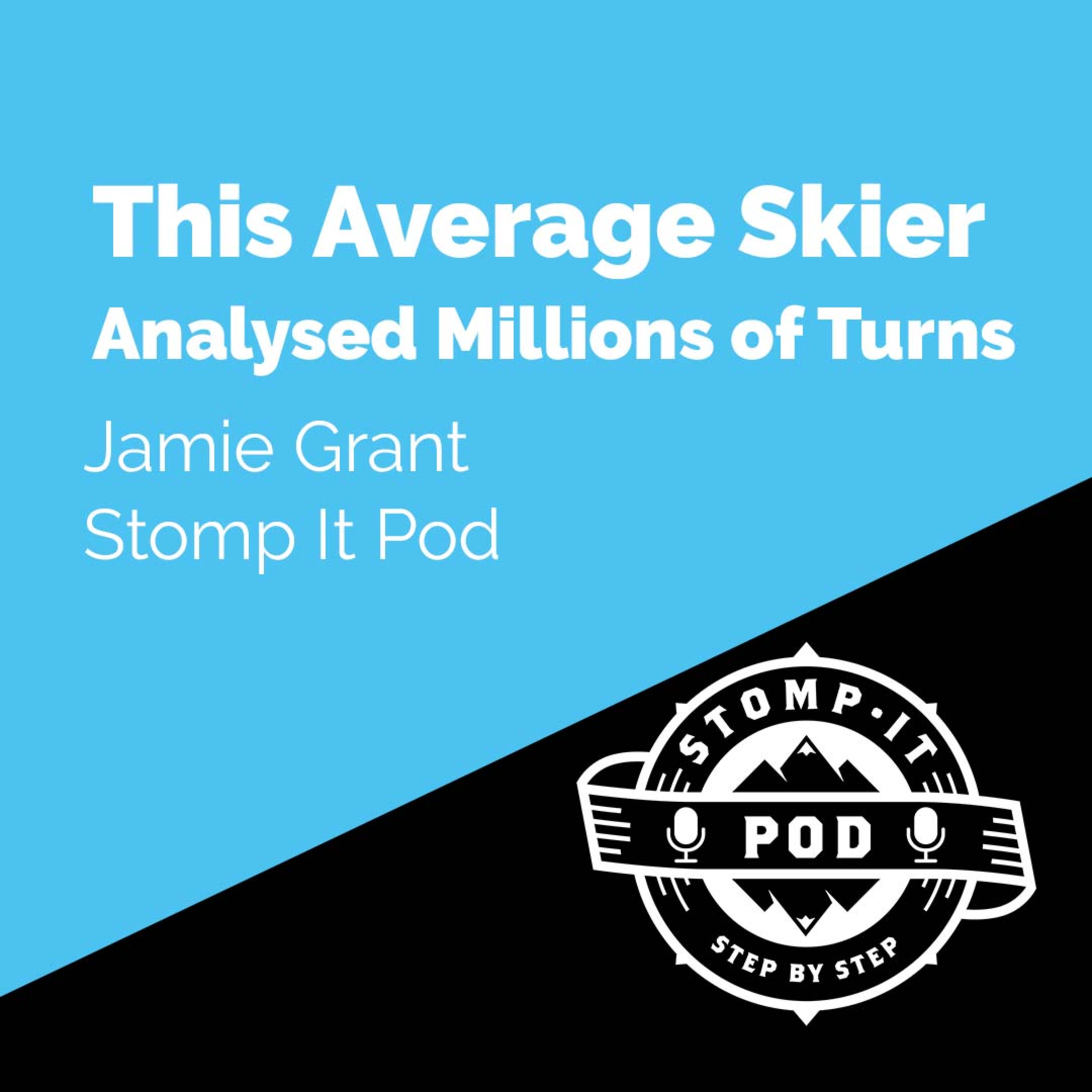 This Average Skier Analysed Millions of Turns. Here´s What He Learned | Jamie Grant