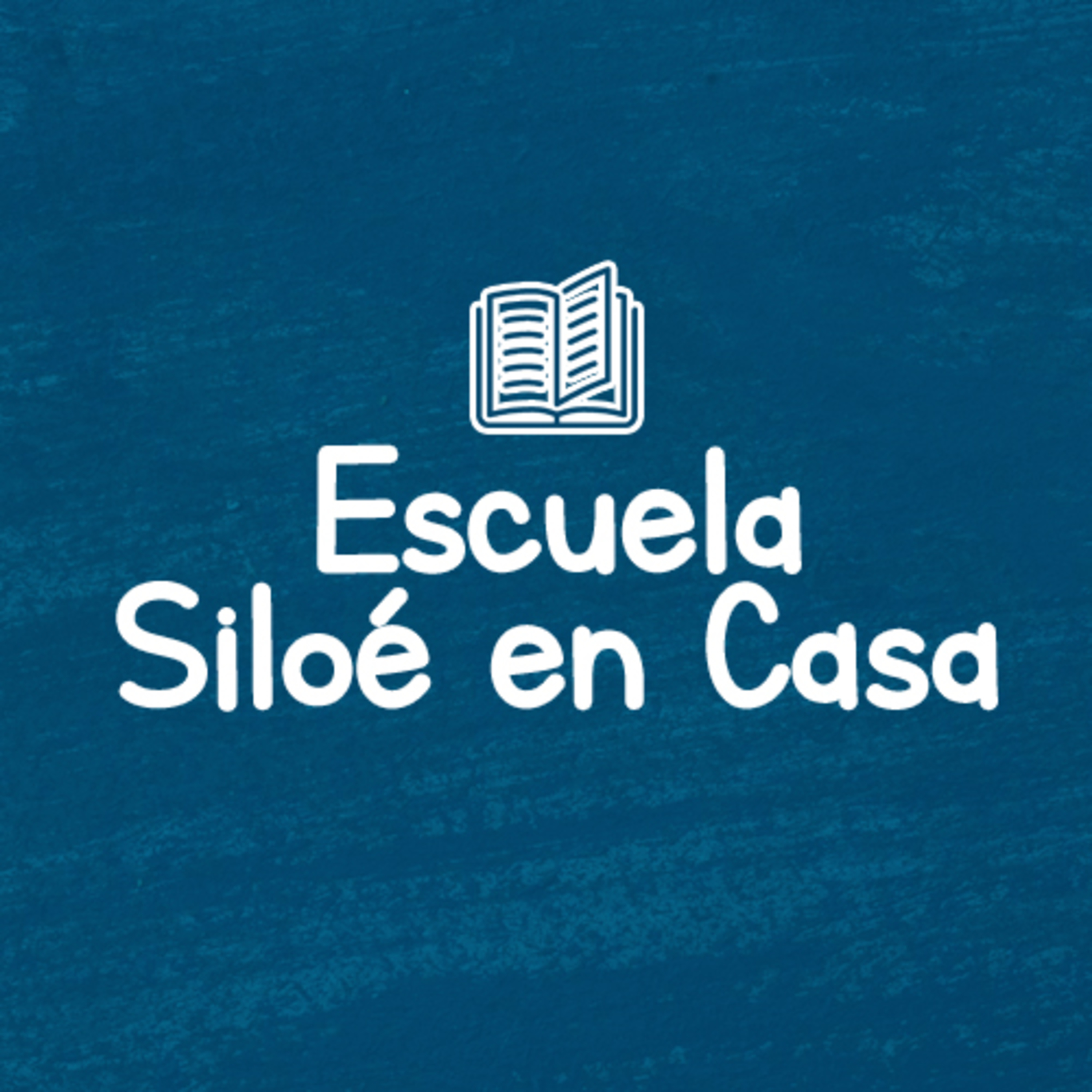 ESCUELA SILOÉ EN CASA episode artwork