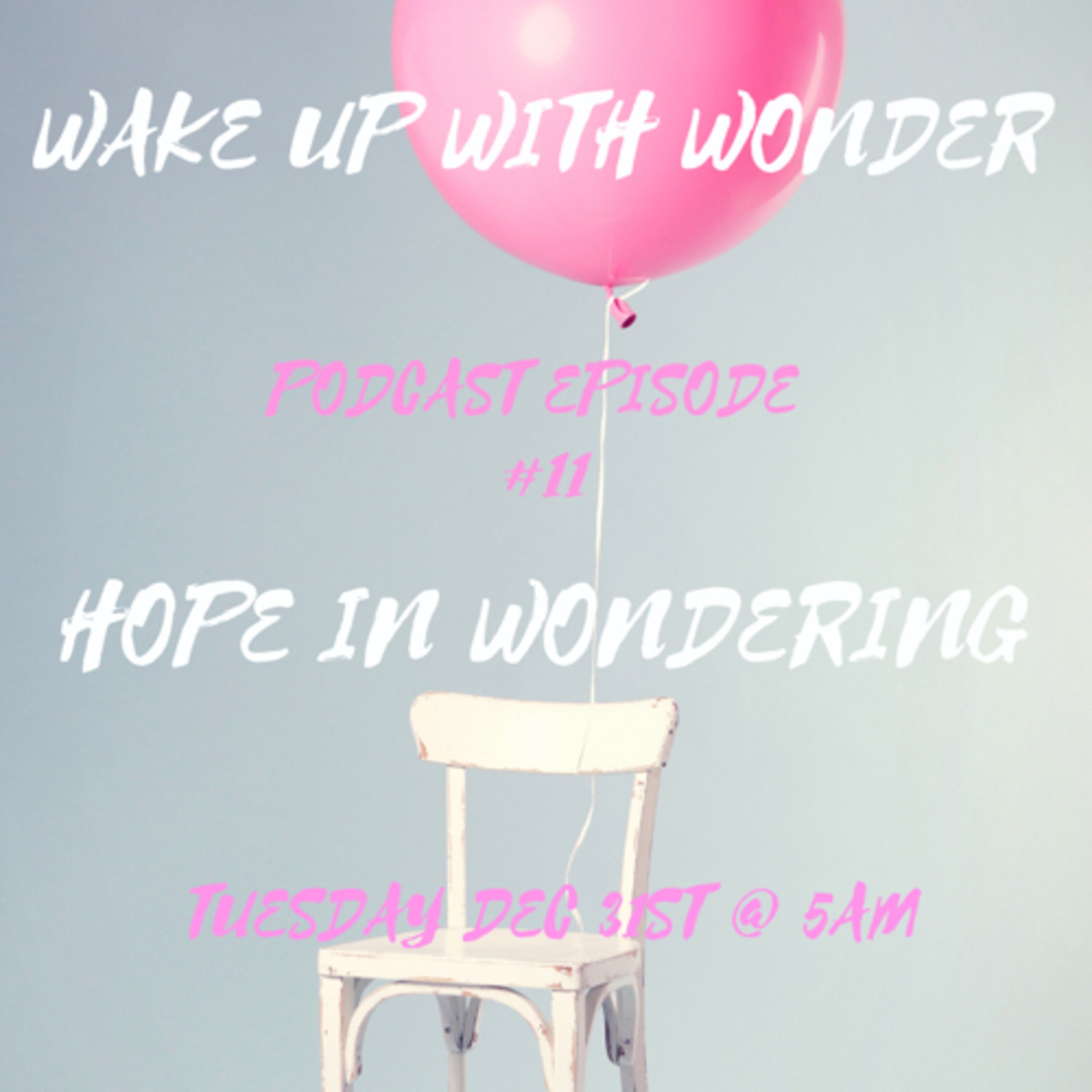Wake Up With Wonder