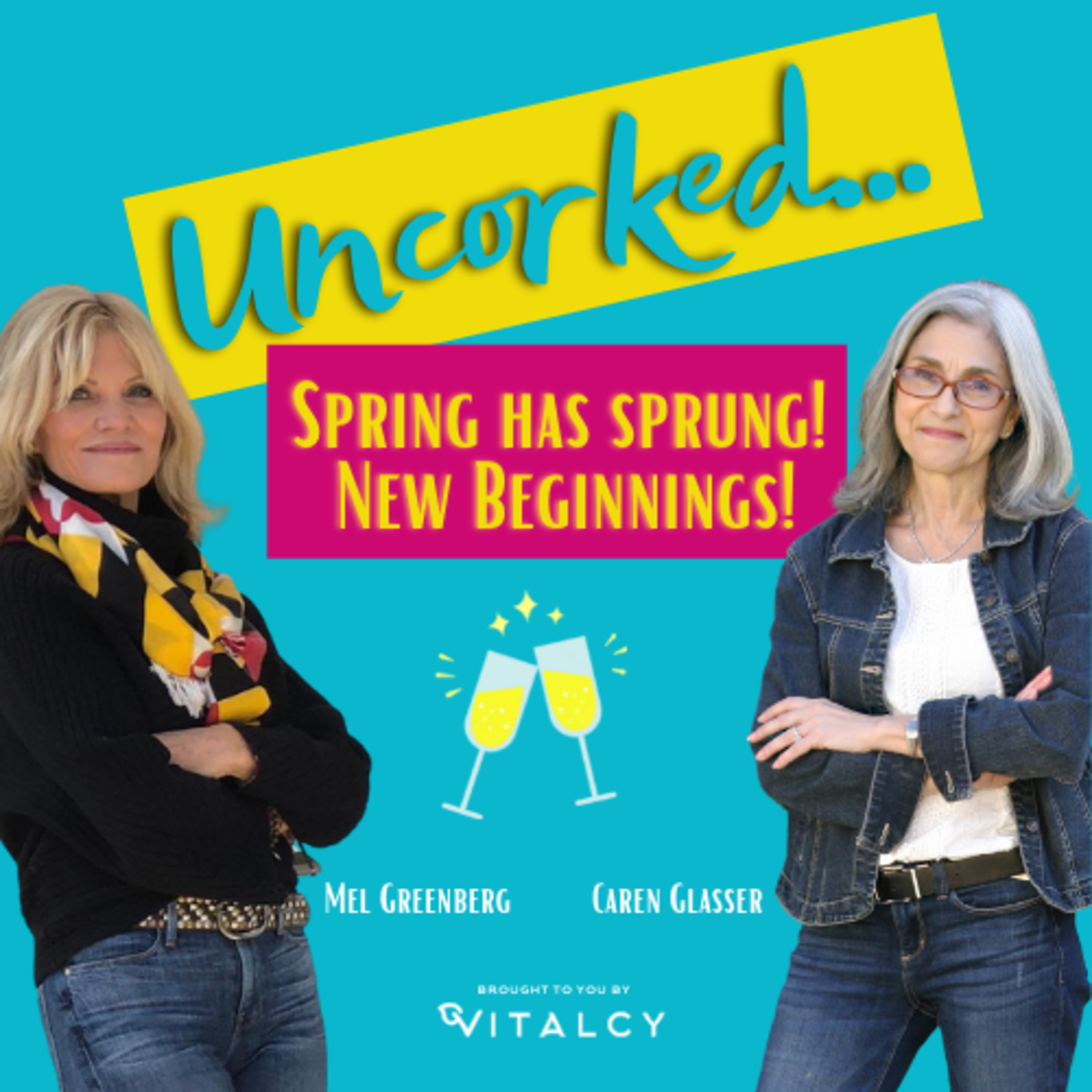 Life Uncorked with Mel Greenberg and Caren Glasser
