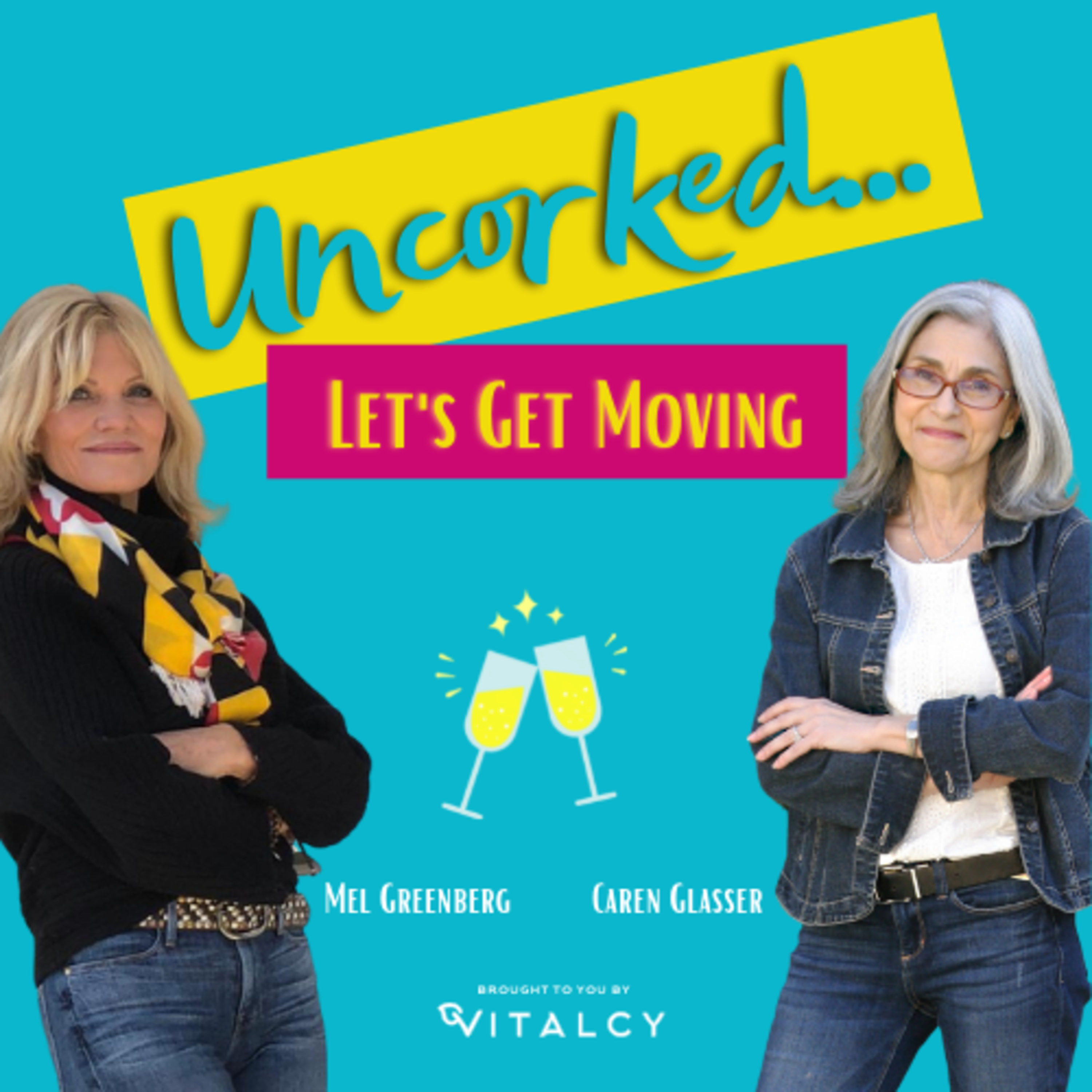 Life Uncorked with Mel Greenberg and Caren Glasser
